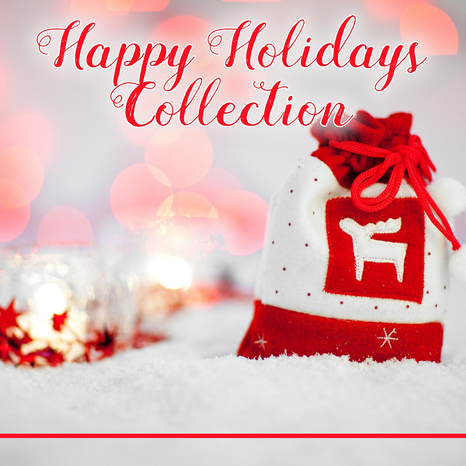 Постер альбома Happy Holidays Collection - Top 20 Christmas Songs, Popular Traditional Carols and Xmas Classics for Merry Christmas
