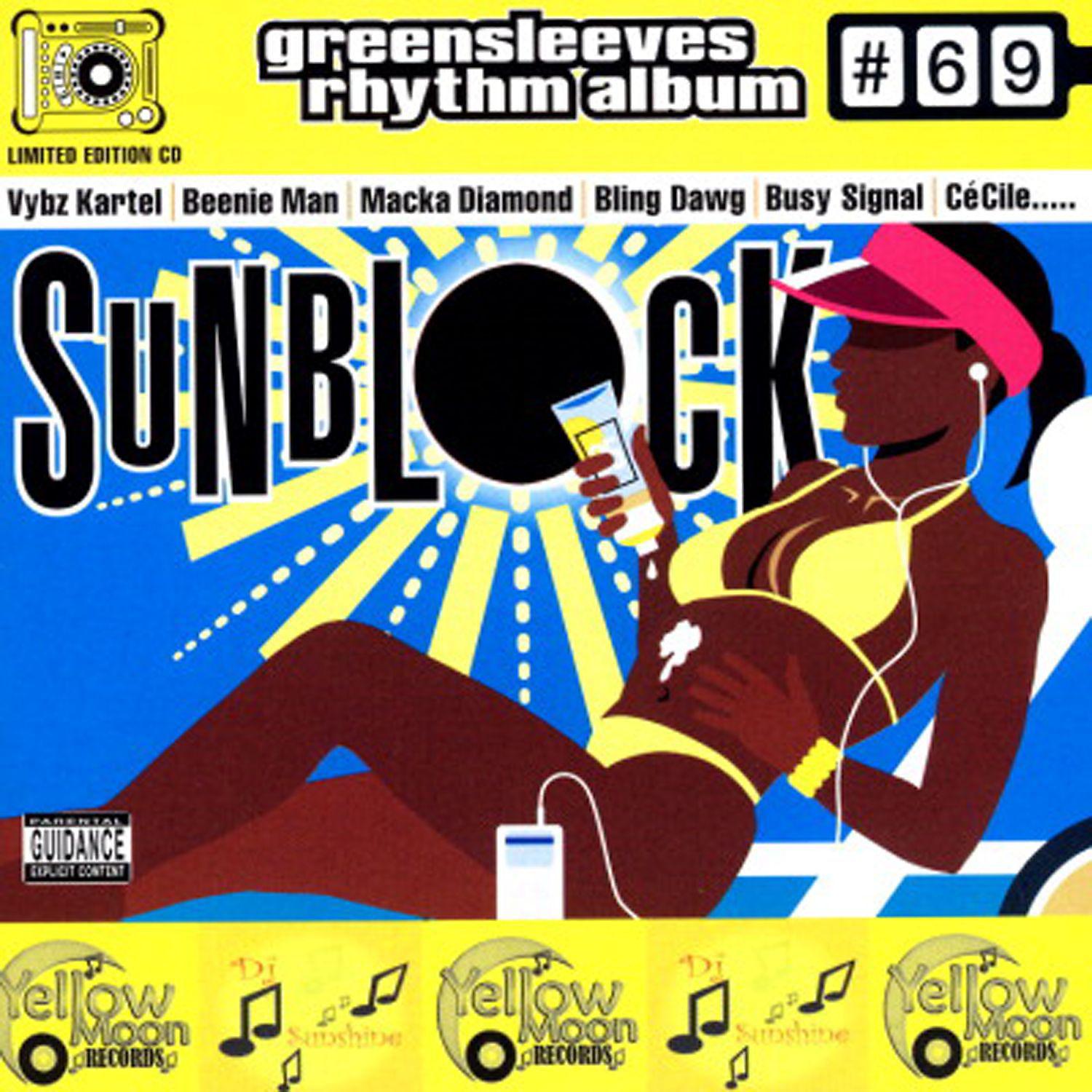 Постер альбома Greensleeves Rhythm Album #69: Sunblock