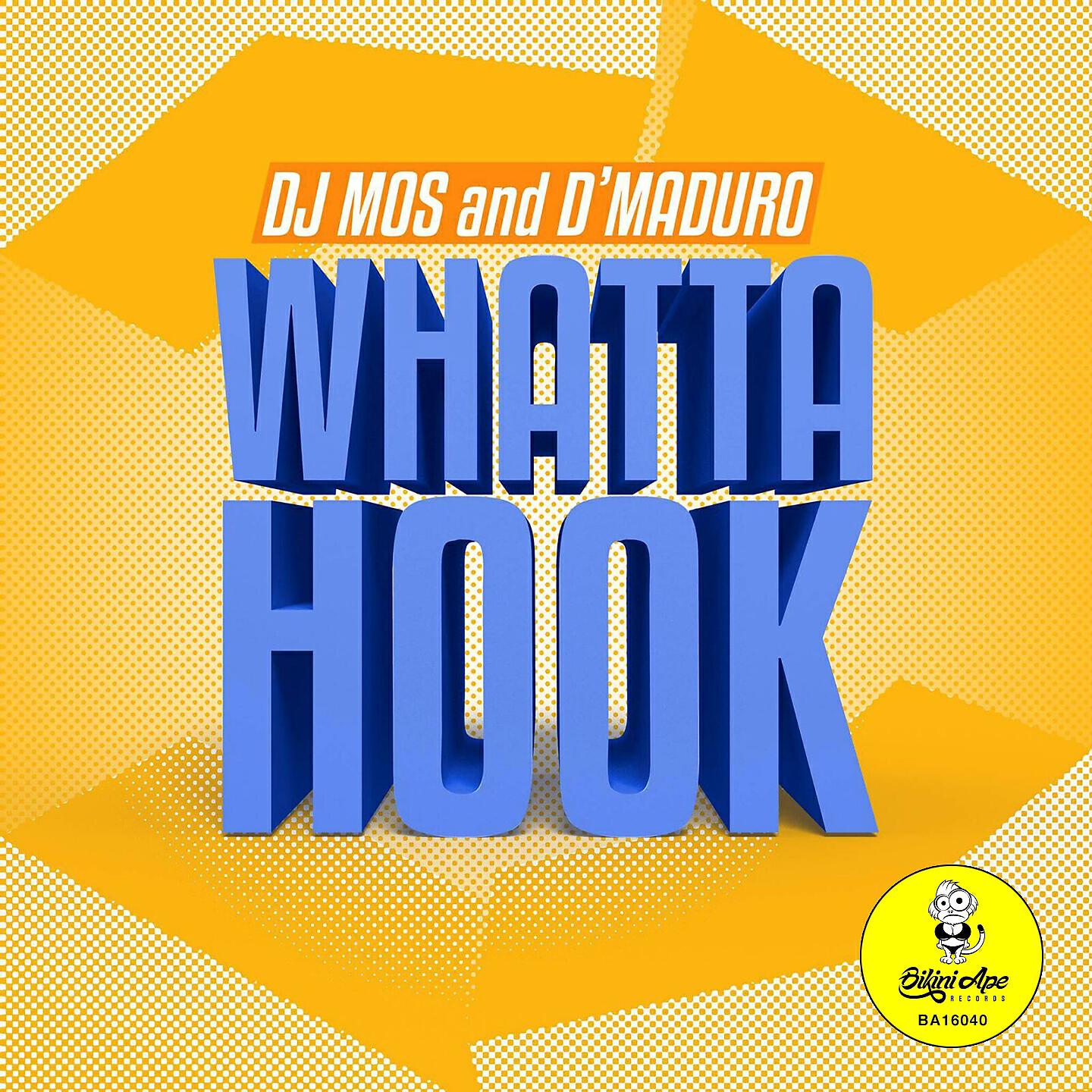 DJ MOS - Whatta Hook