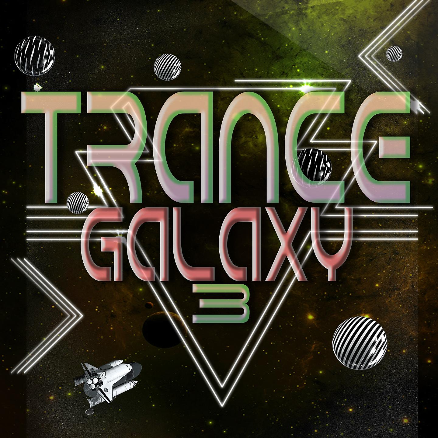 Постер альбома Trance Galaxy, Vol. 3