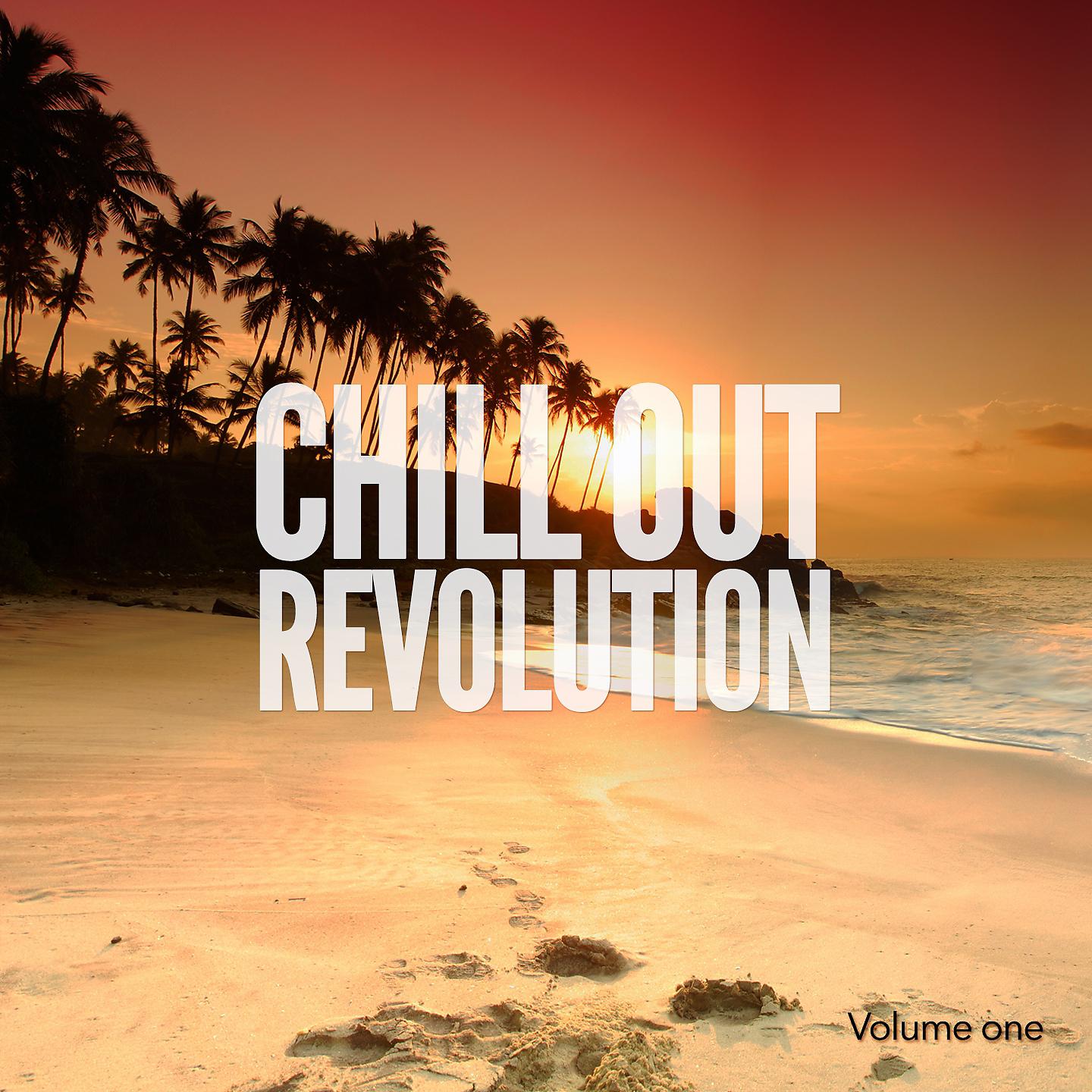 Постер альбома Chill Out Revolution, Vol. 1
