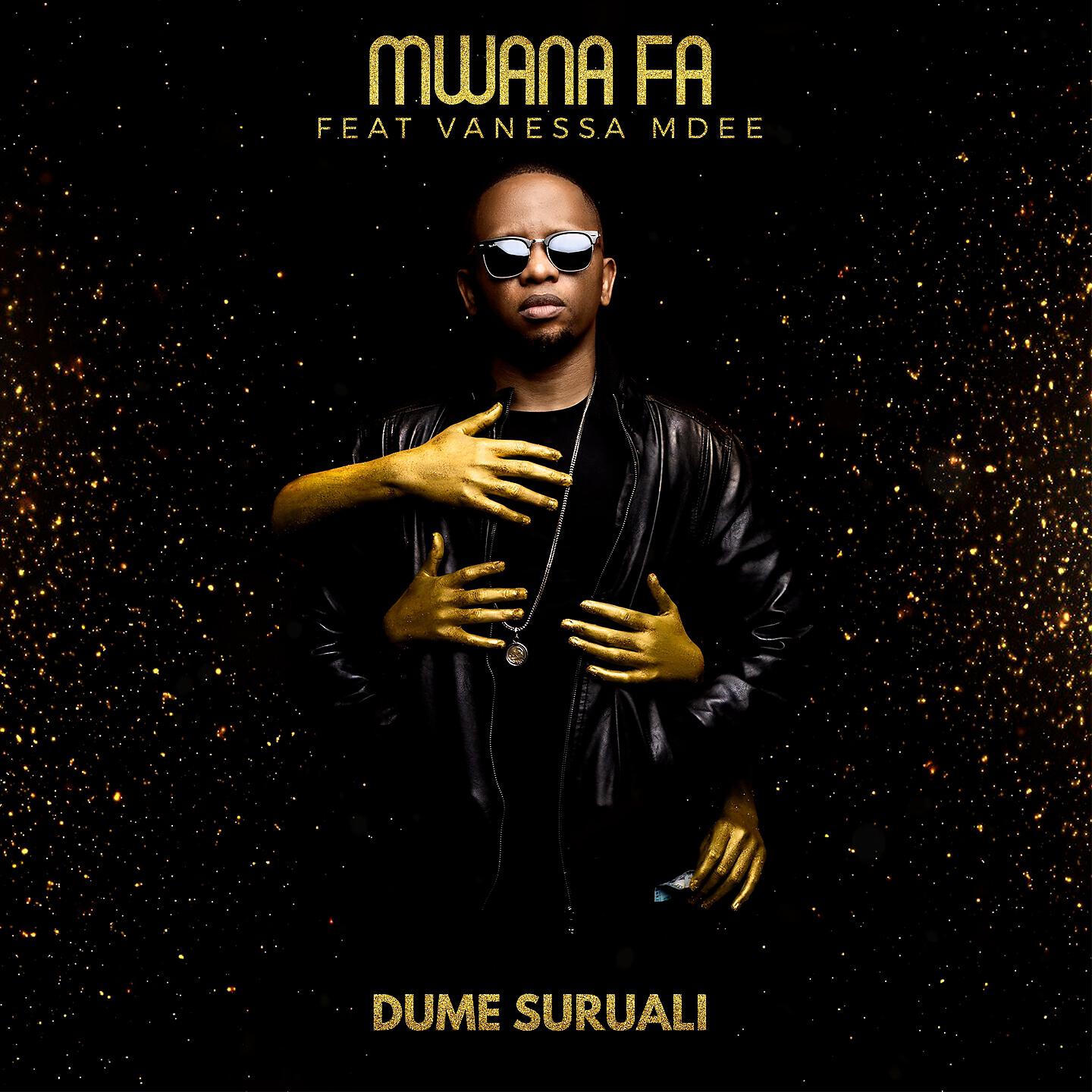 Mwana Fa - Dume Suruali