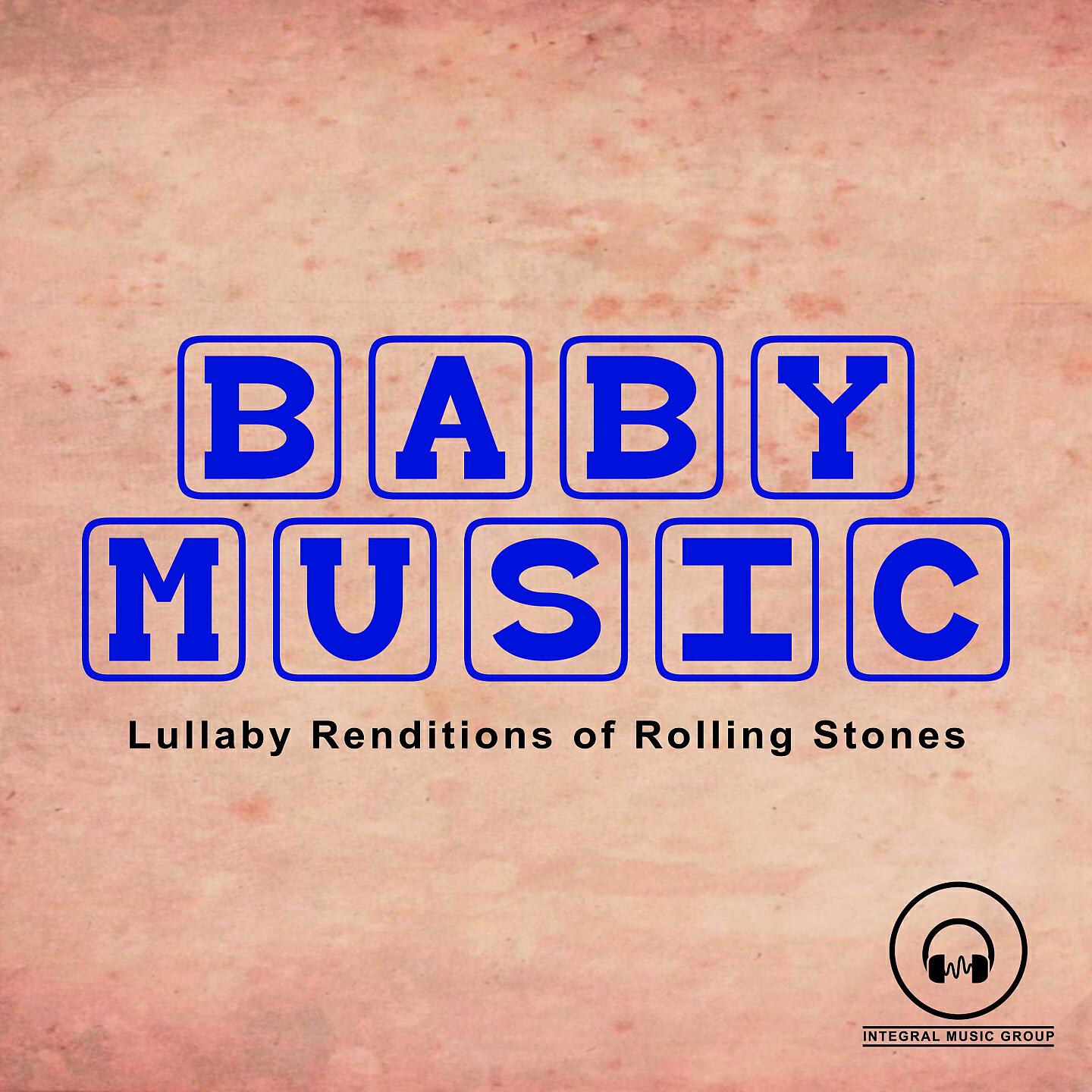 Baby Music from I'm In Records - Jumping Jack Flash (Lullaby Version)
