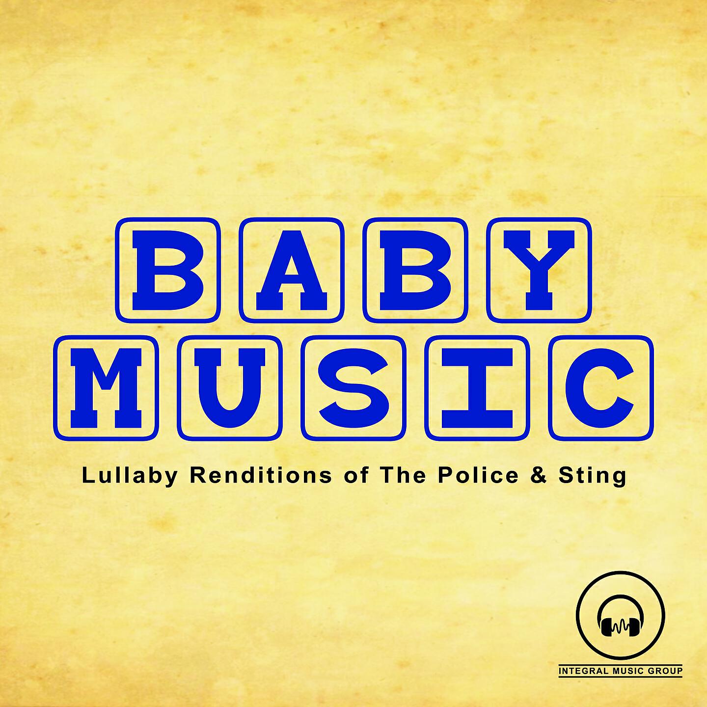 Baby Music from I'm In Records - Message in a Bottle (Lullaby Version)