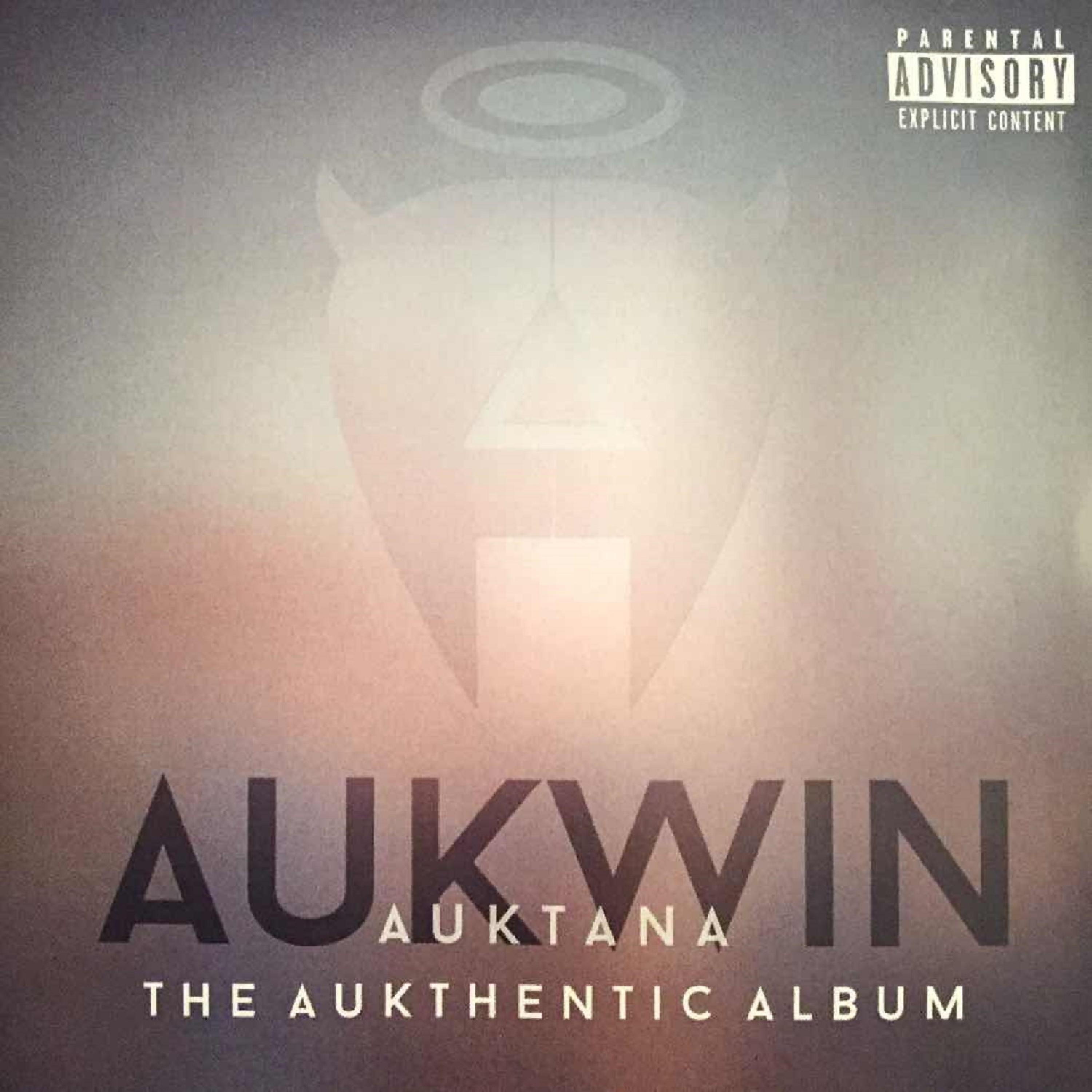 Постер альбома Auktana the Aukthentic Album