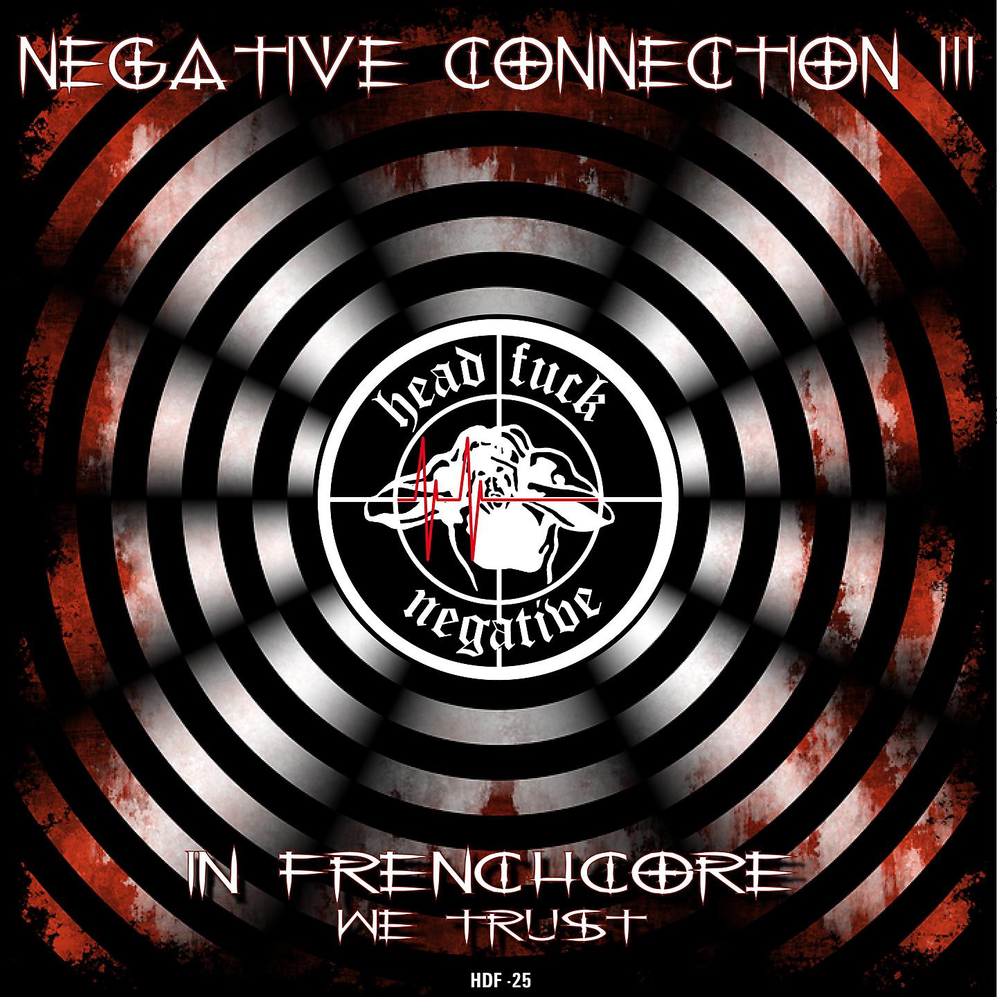 Постер альбома Negative Connection, Vol. 3