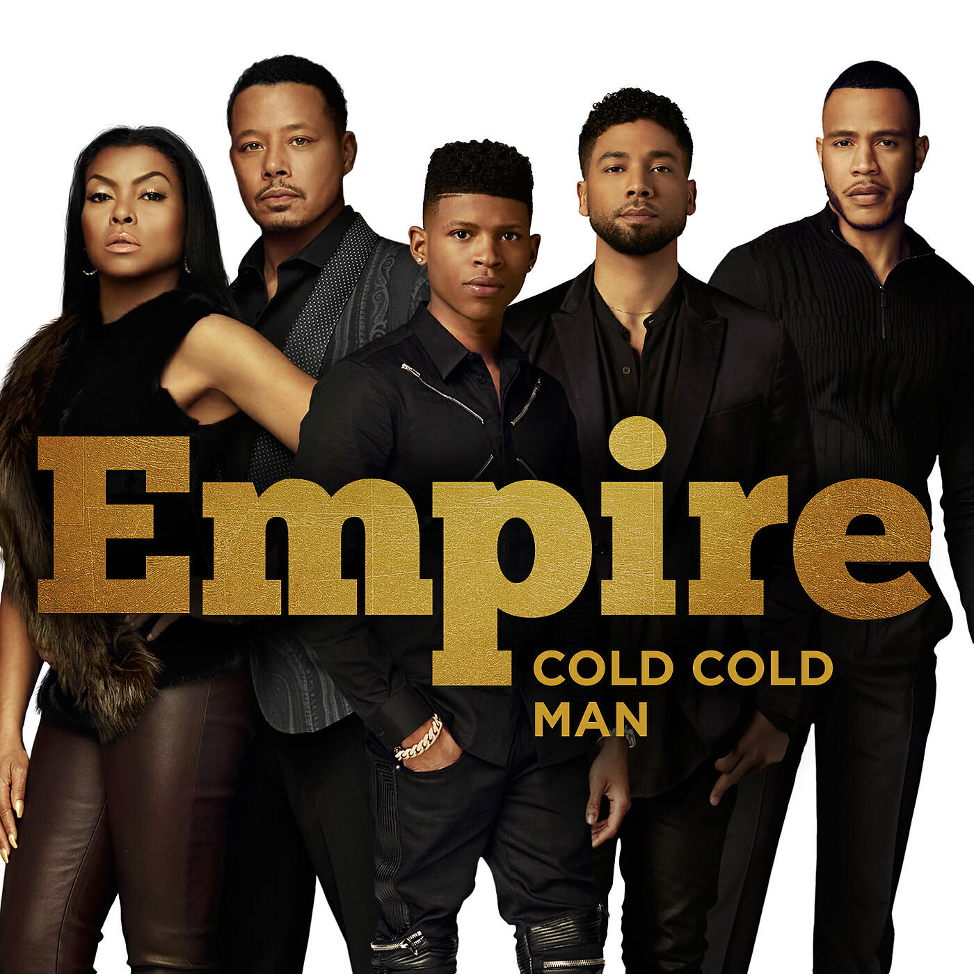 Empire Cast - Cold Cold Man