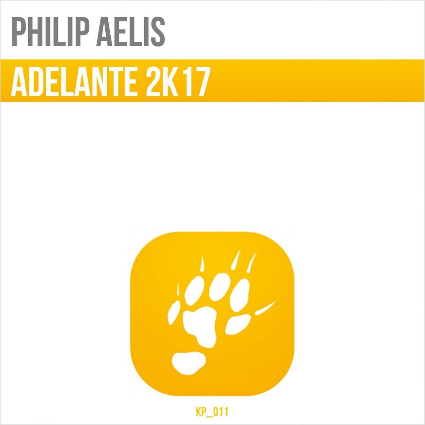 Philip Aelis - Adelante 2K17 (Radio Edit)