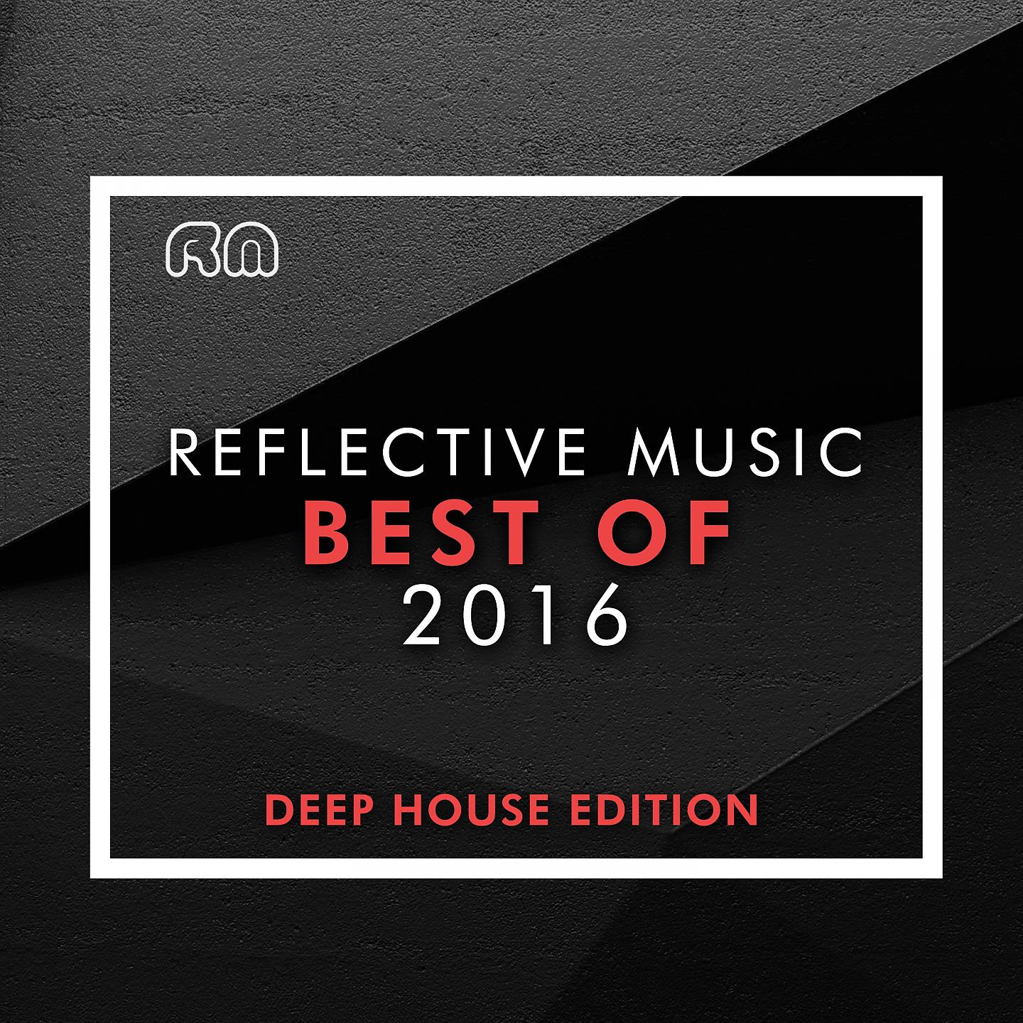 Постер альбома Best of 2016 - Deep House Edition