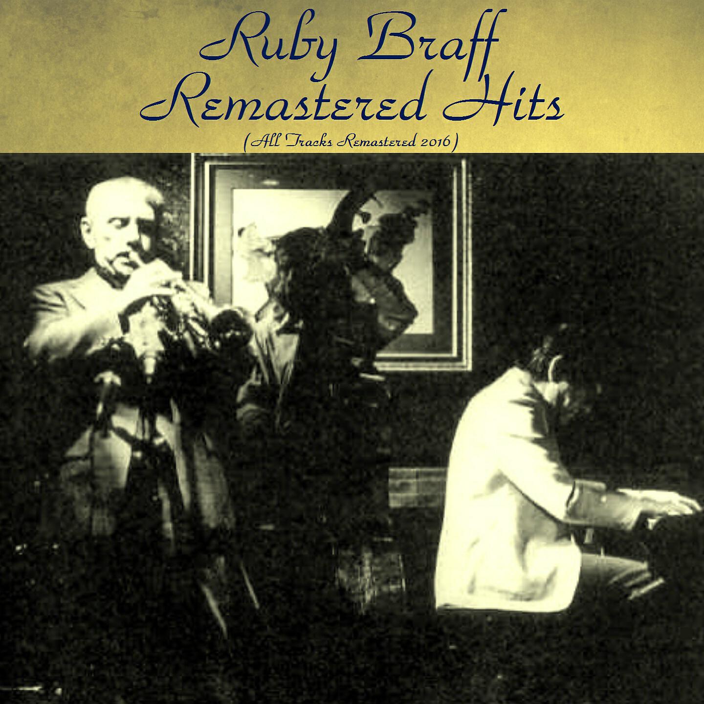 Ruby Braff - When Your Lover Has Gone (Remastered 2016)