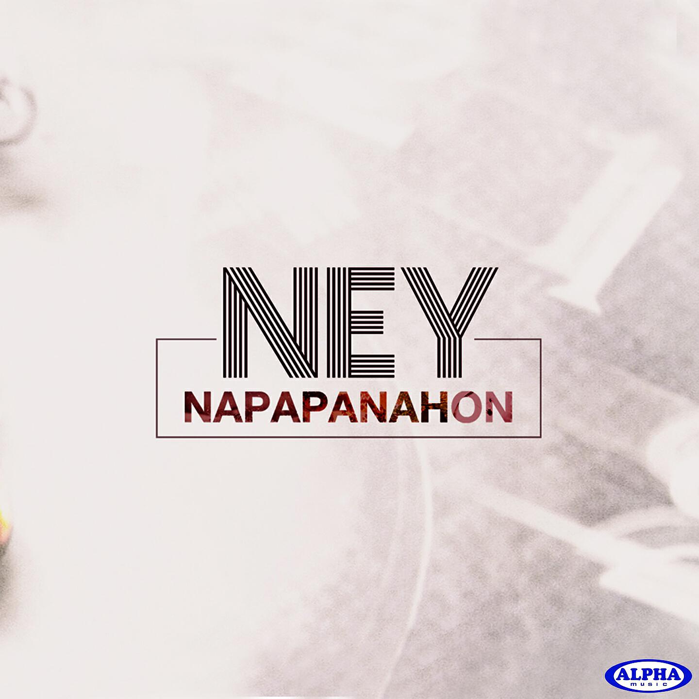 Ney - Nang Makita Ka