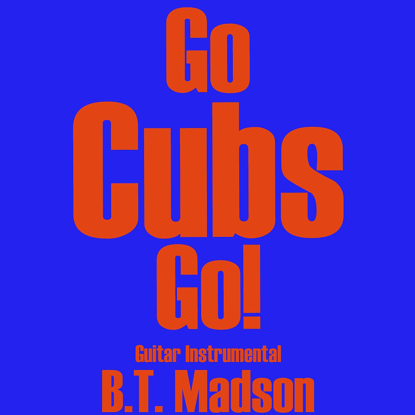 Постер альбома Go Cubs Go!