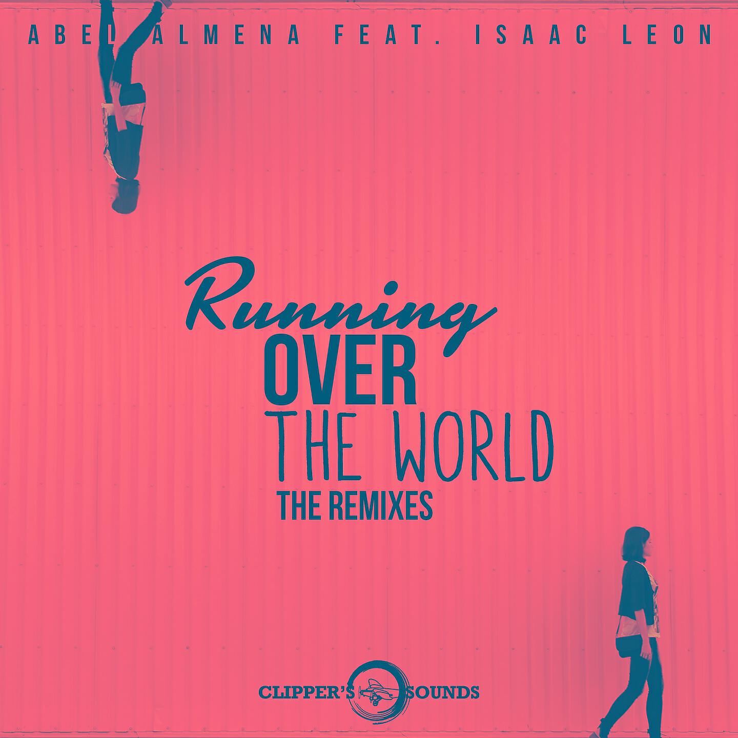 Abel Almena - Running over the World (John Knows & David Mansilla Remix)