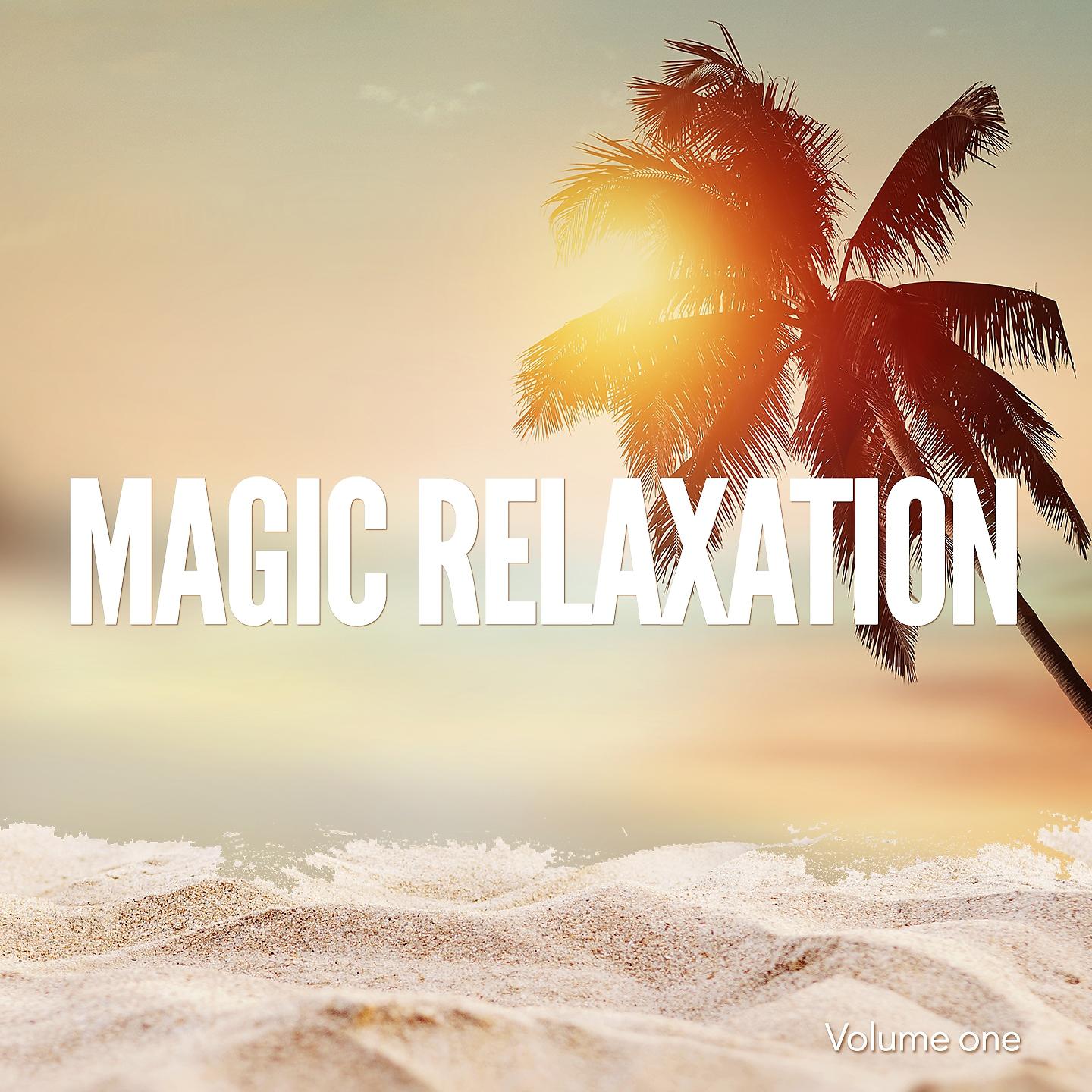 Постер альбома Magic Relaxation, Vol. 1