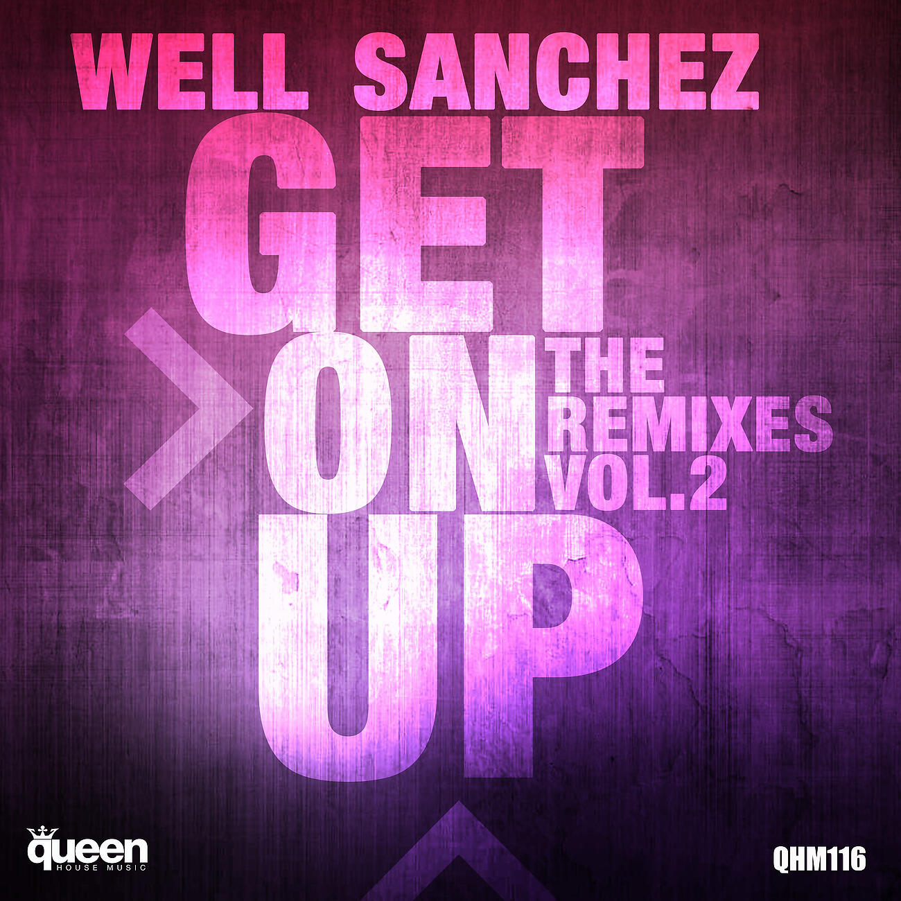 Well Sanchez - Get On Up (Extasia Remix)