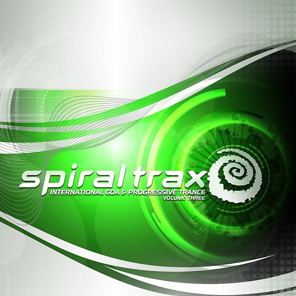 Постер альбома Spiral Trax: International Goa & Progressive Trance, Vol. 3