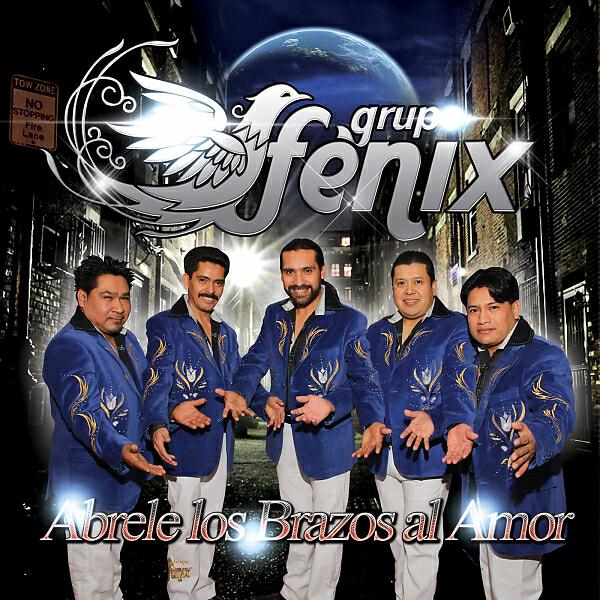 Grupo Fenix - Abrele Los Brazos Al Amor
