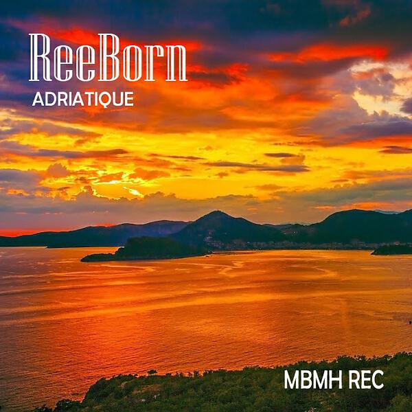 ReeBorn - Adriatique (Original Mix)