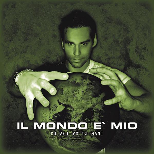 Постер альбома Il Mondo e Mio