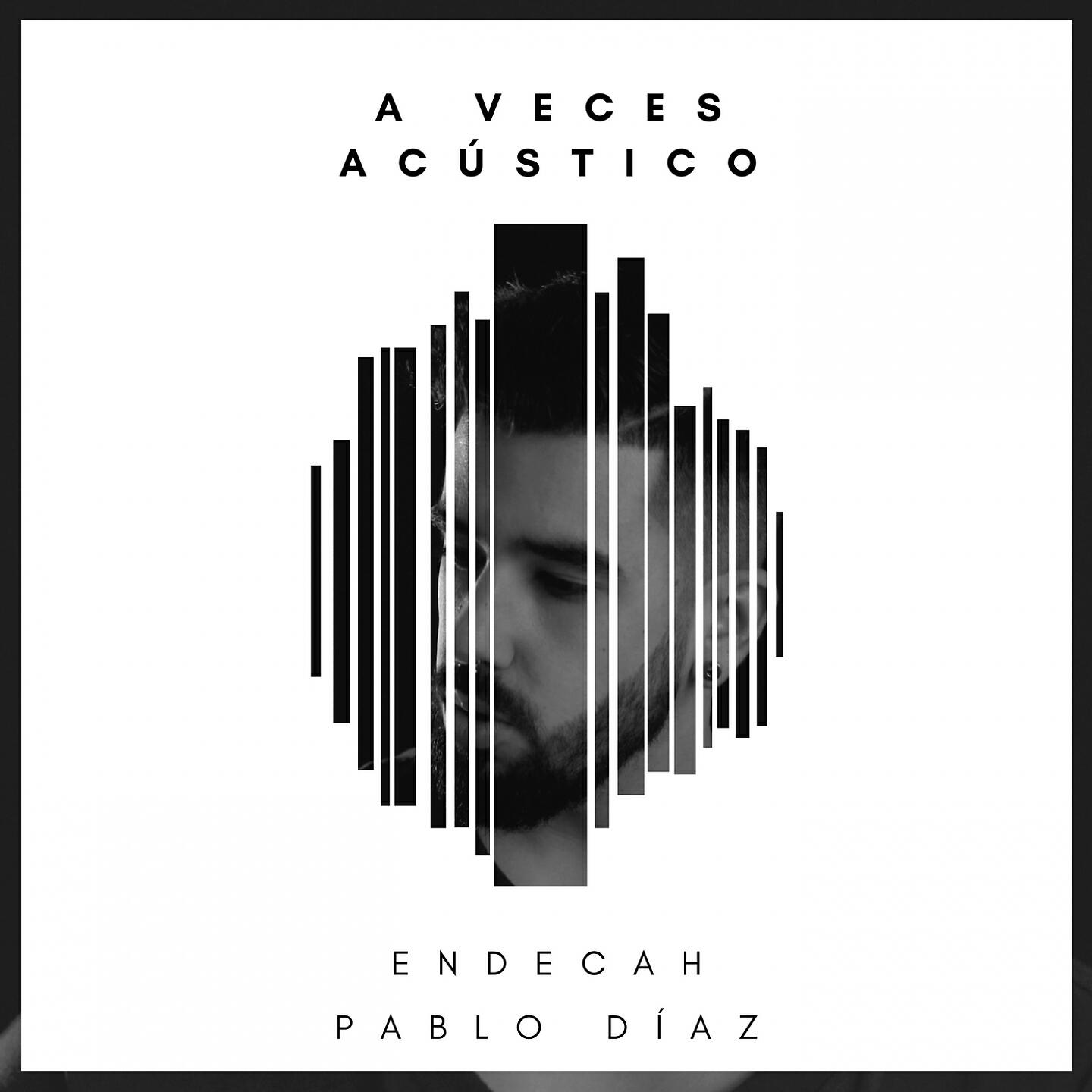 Endecah - A Veces (Acústico)