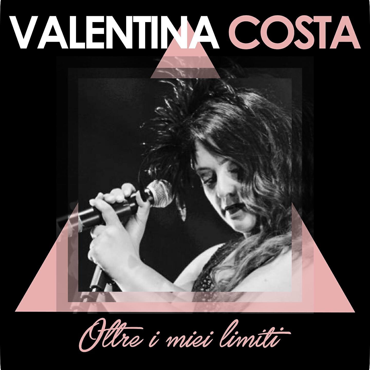 Valentina Costa - Oltre i miei limiti