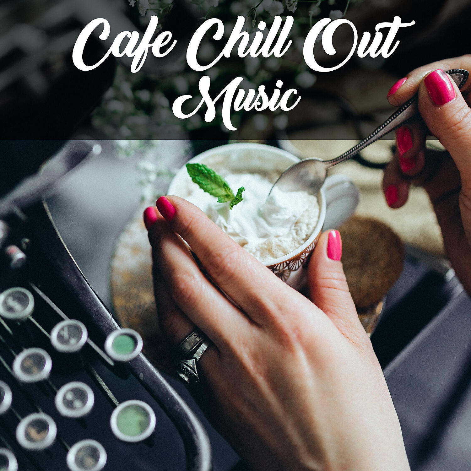 Cafe Ibiza - Chill Out 2016