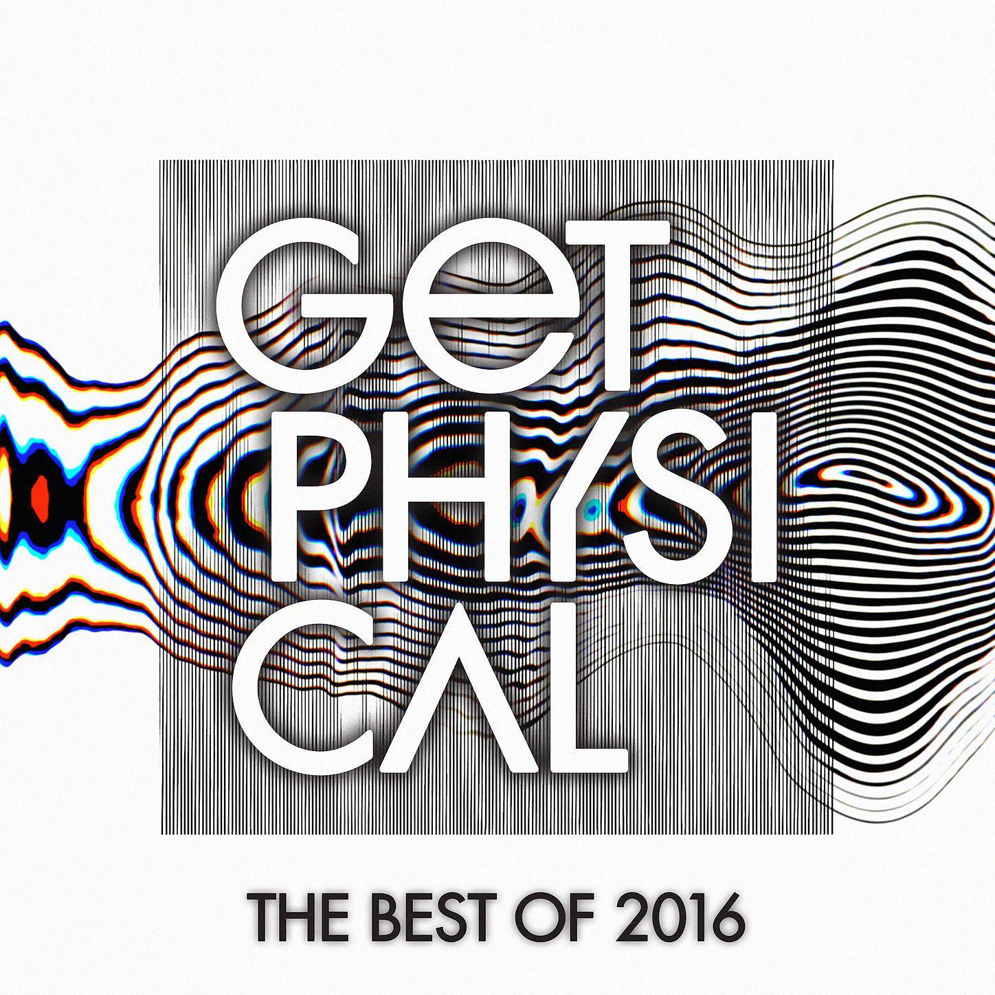Постер альбома Get Physical Music Presents: The Best of Get Physical 2016