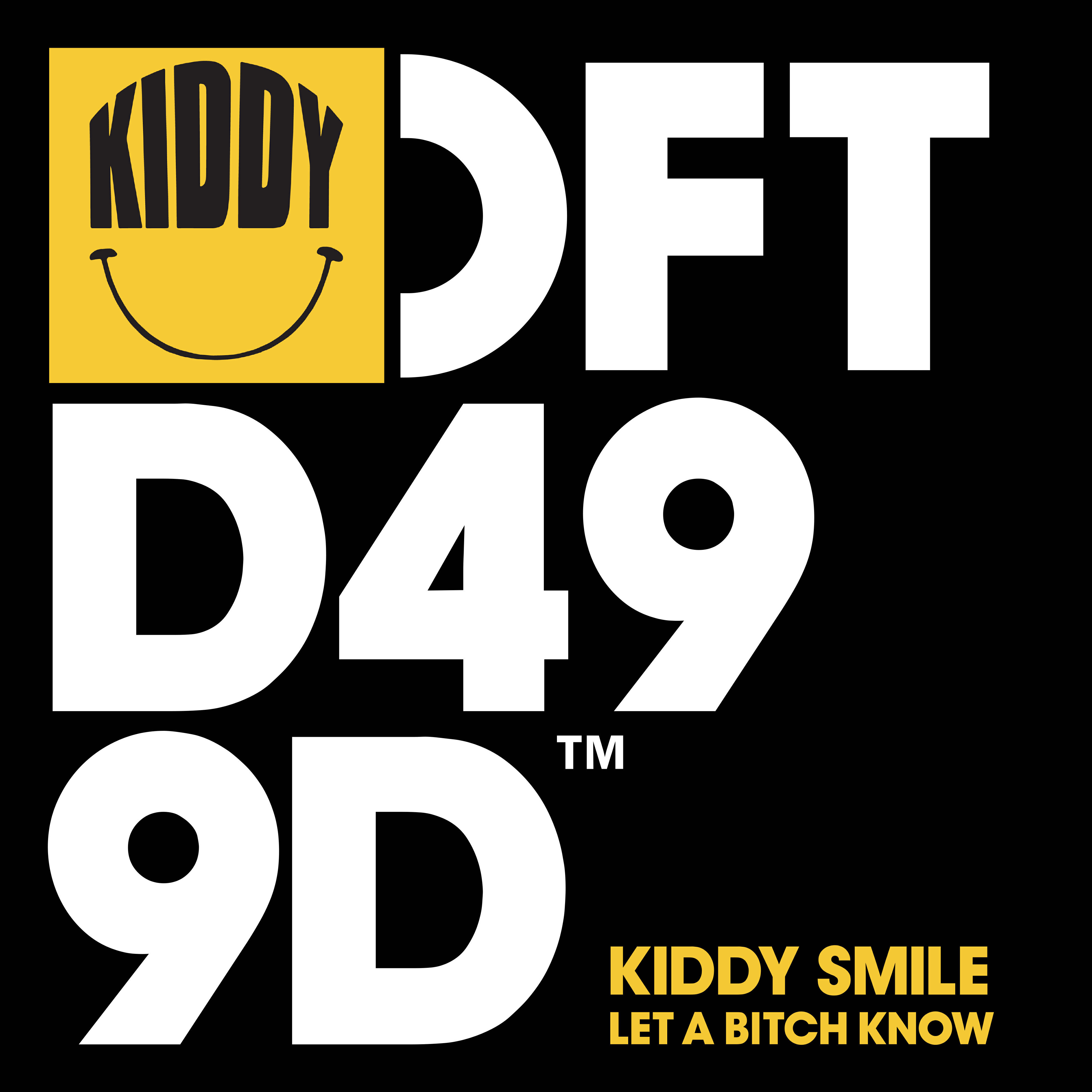 Kiddy Smile - Let A Bitch Know (Boston Bun Remix)
