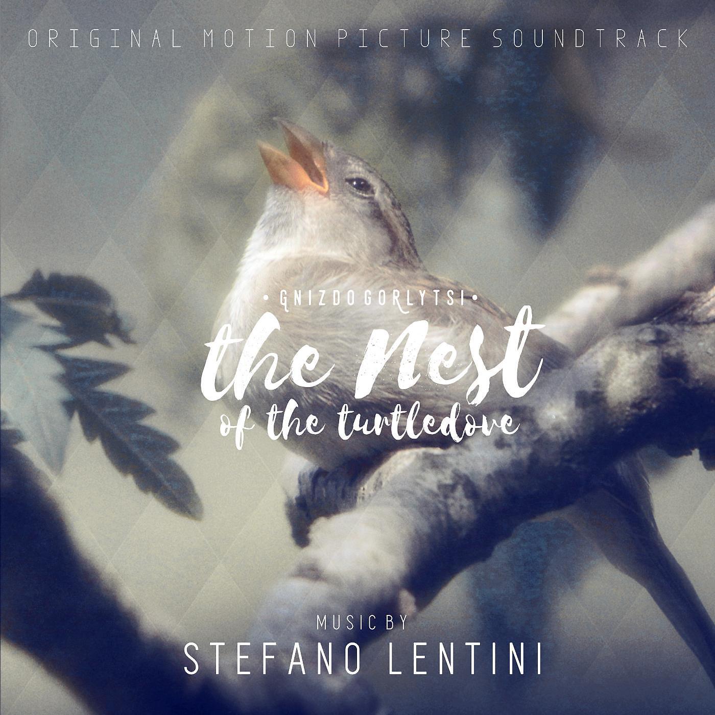 Постер альбома The Nest of the Turtledove (Original Motion Picture Soundtrack)