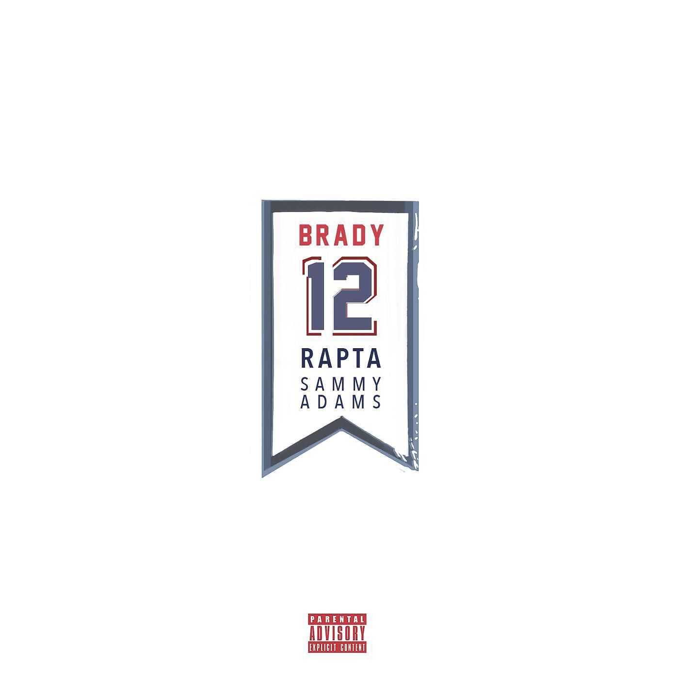 Rapta - Brady (feat. Sammy Adams)