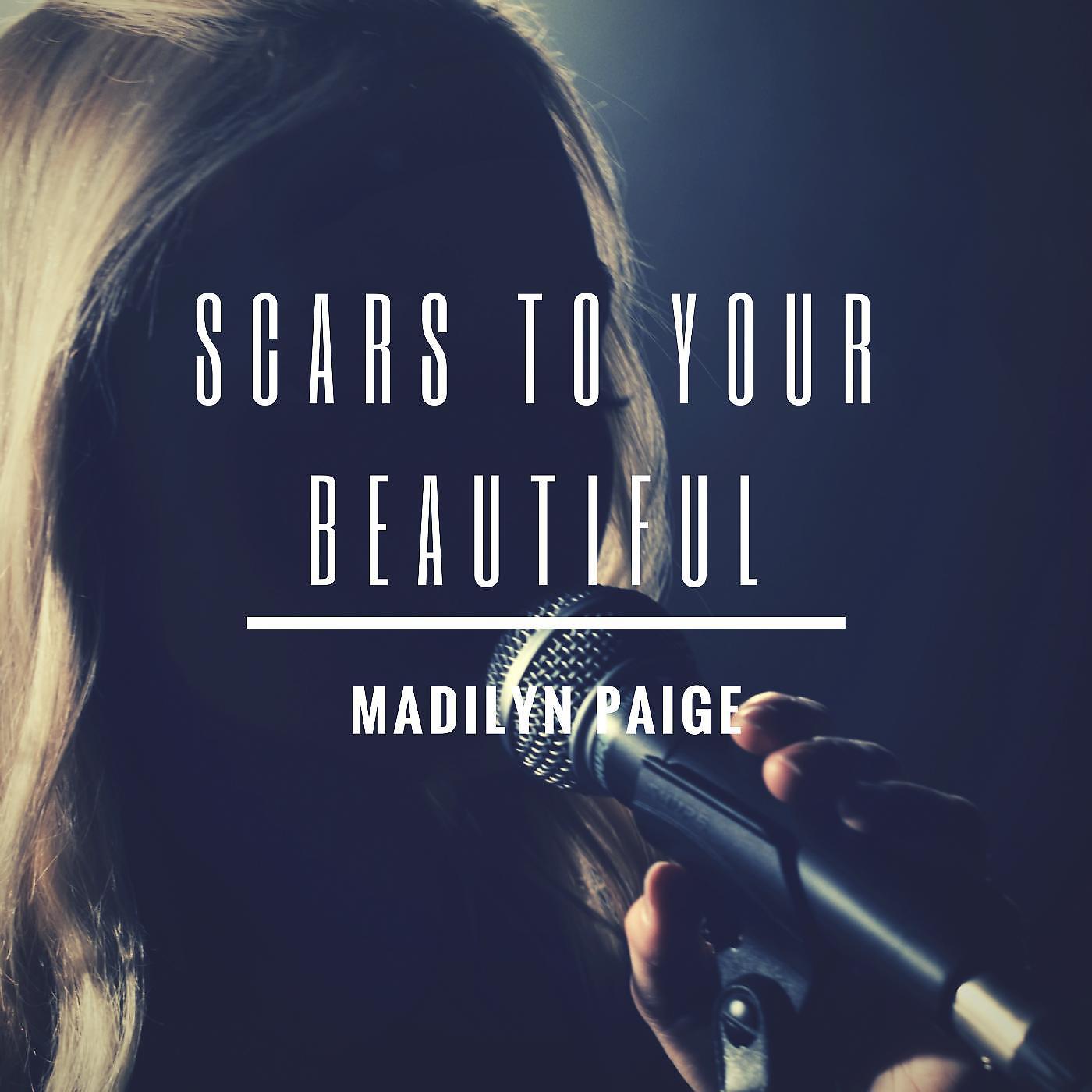 Постер альбома Scars to Your Beautiful