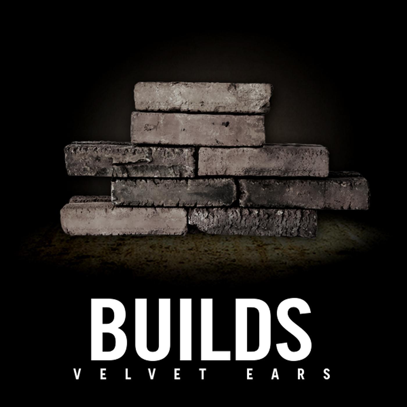 Постер альбома Velvet Ears: Builds