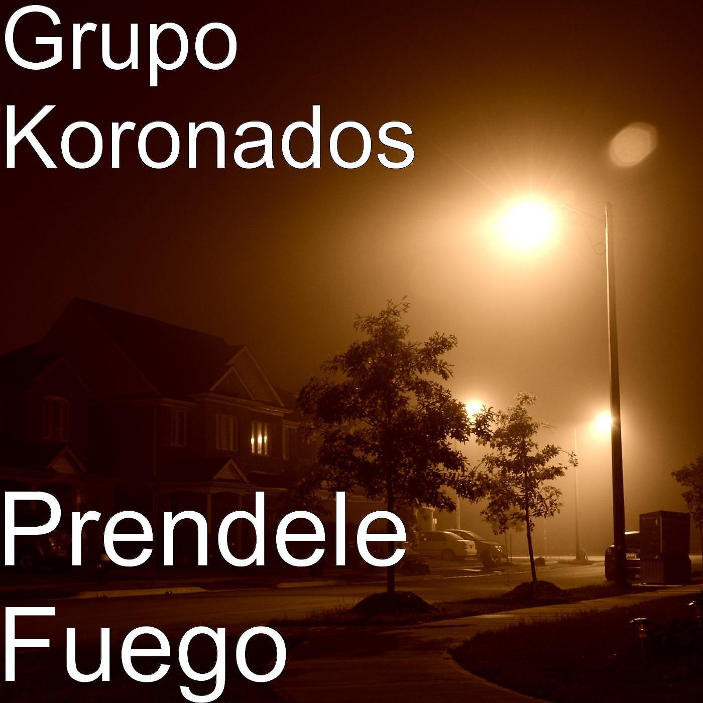 Постер альбома Prendele Fuego