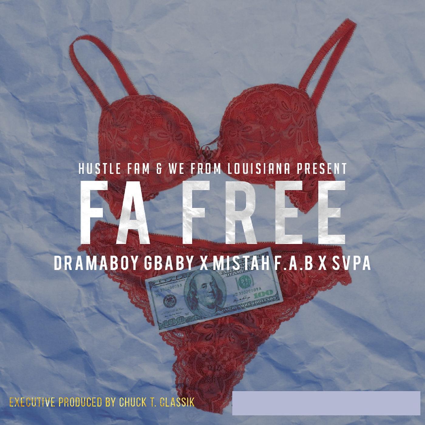 Dramaboy Gbaby - Fa Free (feat. Mistah Fab & Svpa)