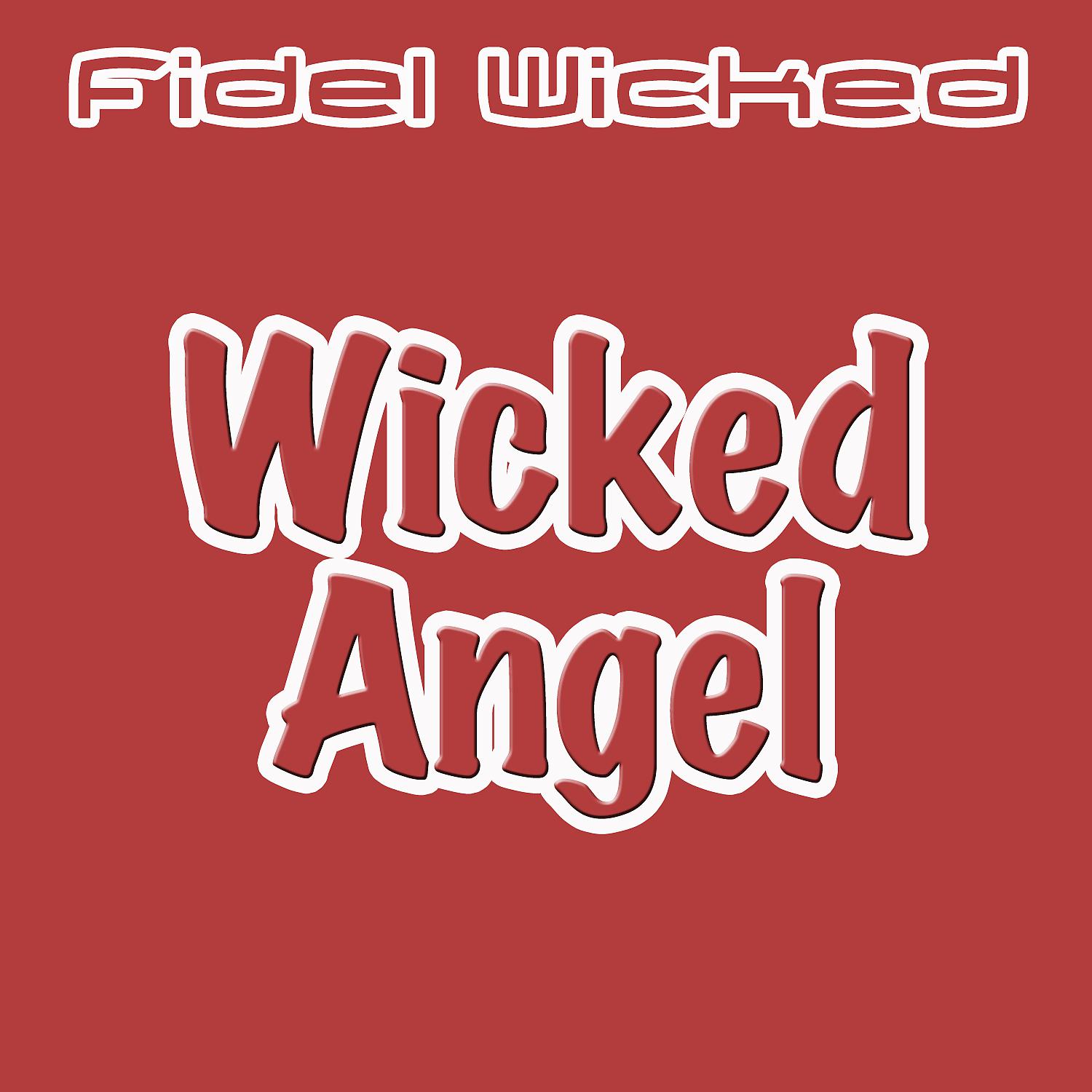 Постер альбома Wicked Angel