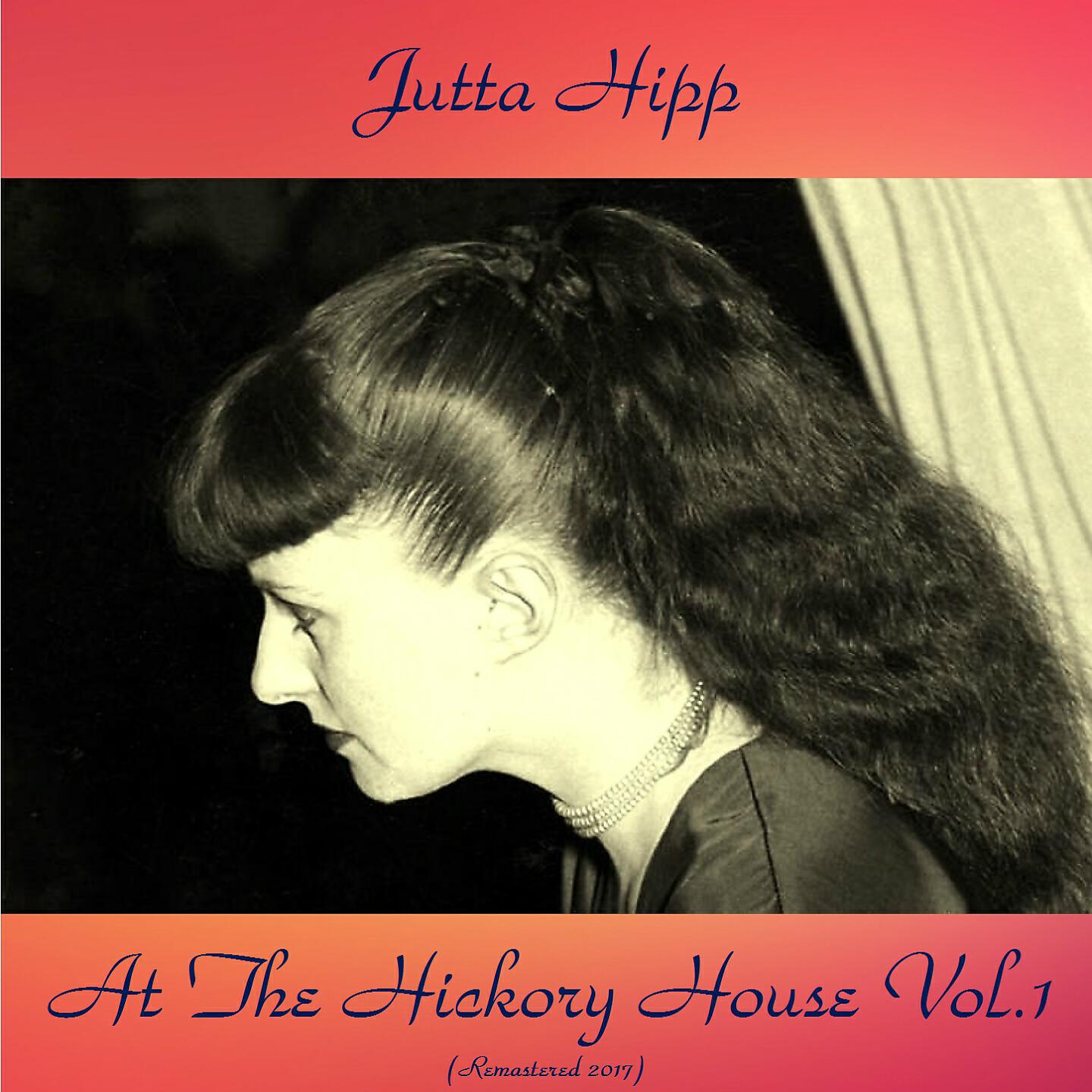 Jutta Hipp - Dear Old Stockholm (Remastered 2017)