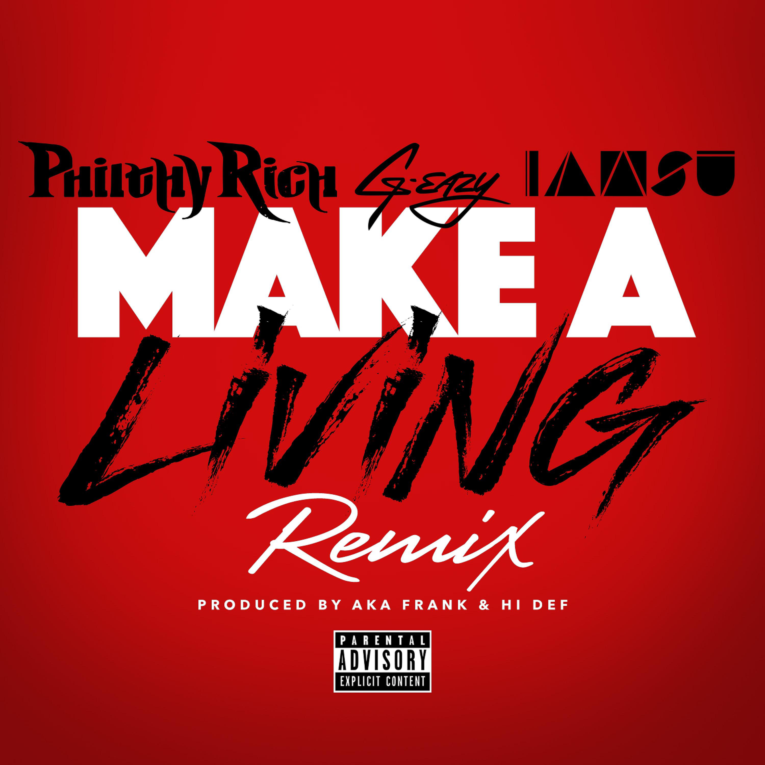 Постер альбома Make a Living (Remix) [feat. G-Eazy & Iamsu!]
