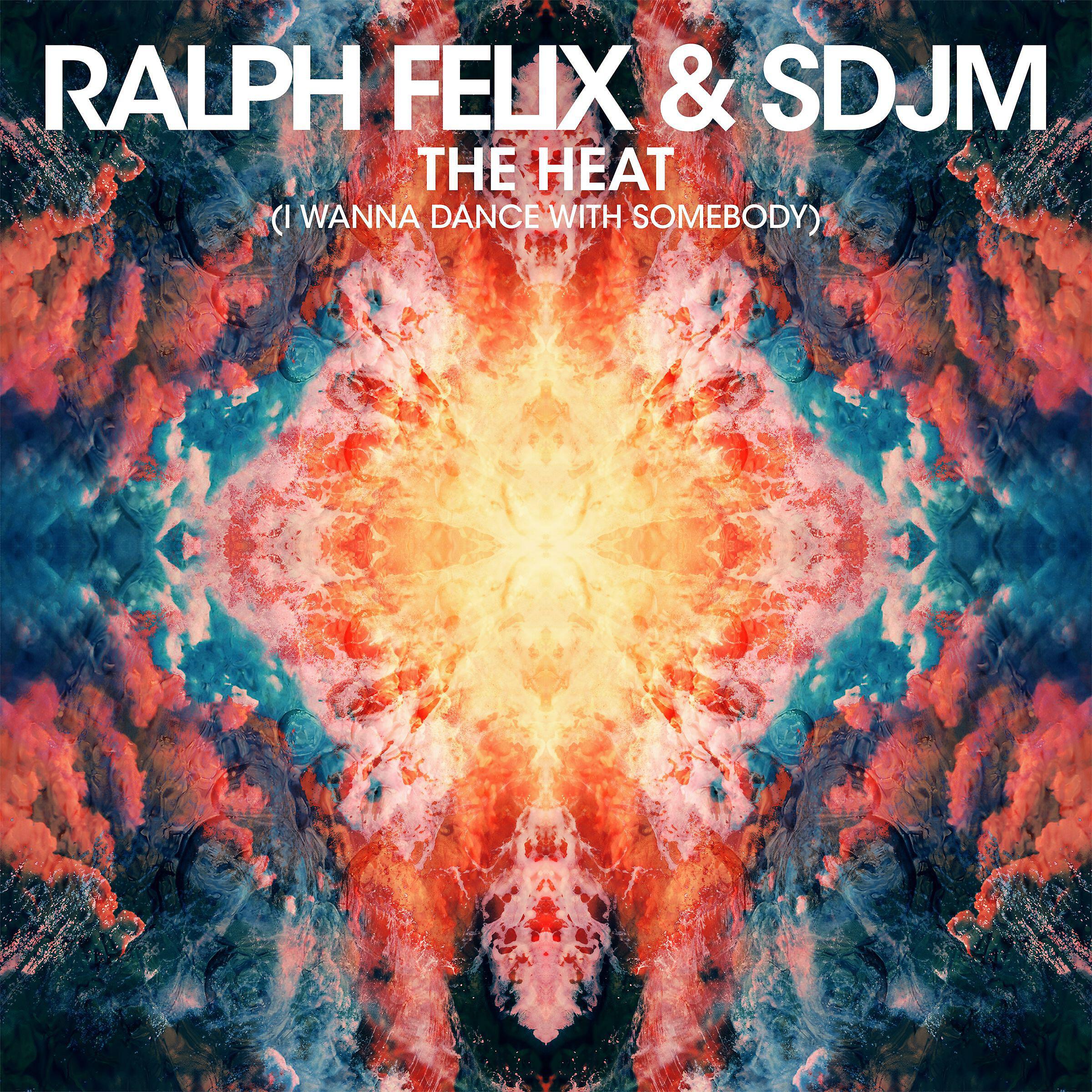 Ralph Felix - The Heat (I Wanna Dance with Somebody)