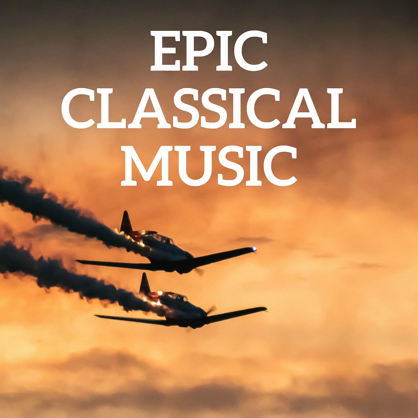 Постер альбома Epic Classical Music