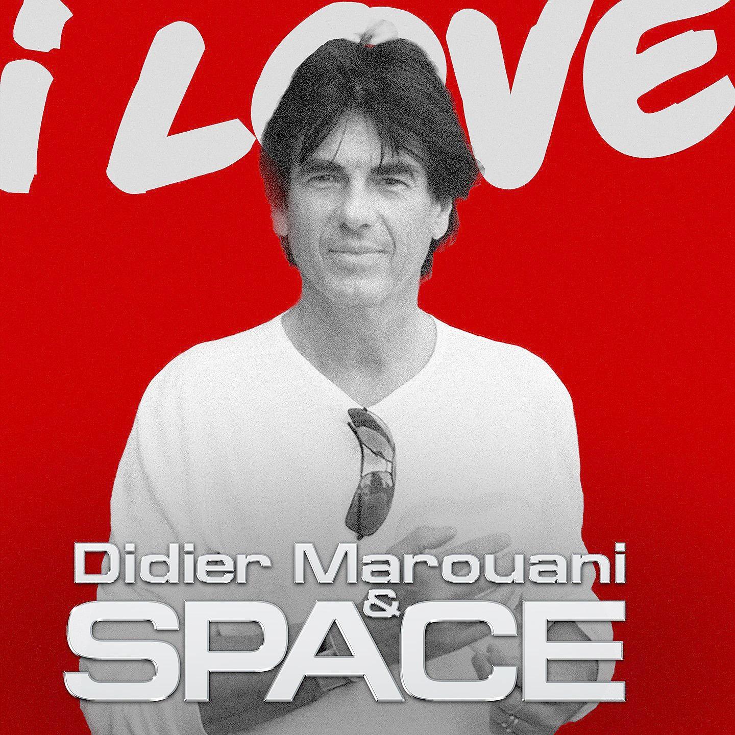 Постер альбома I Love Didier Marouani & Space