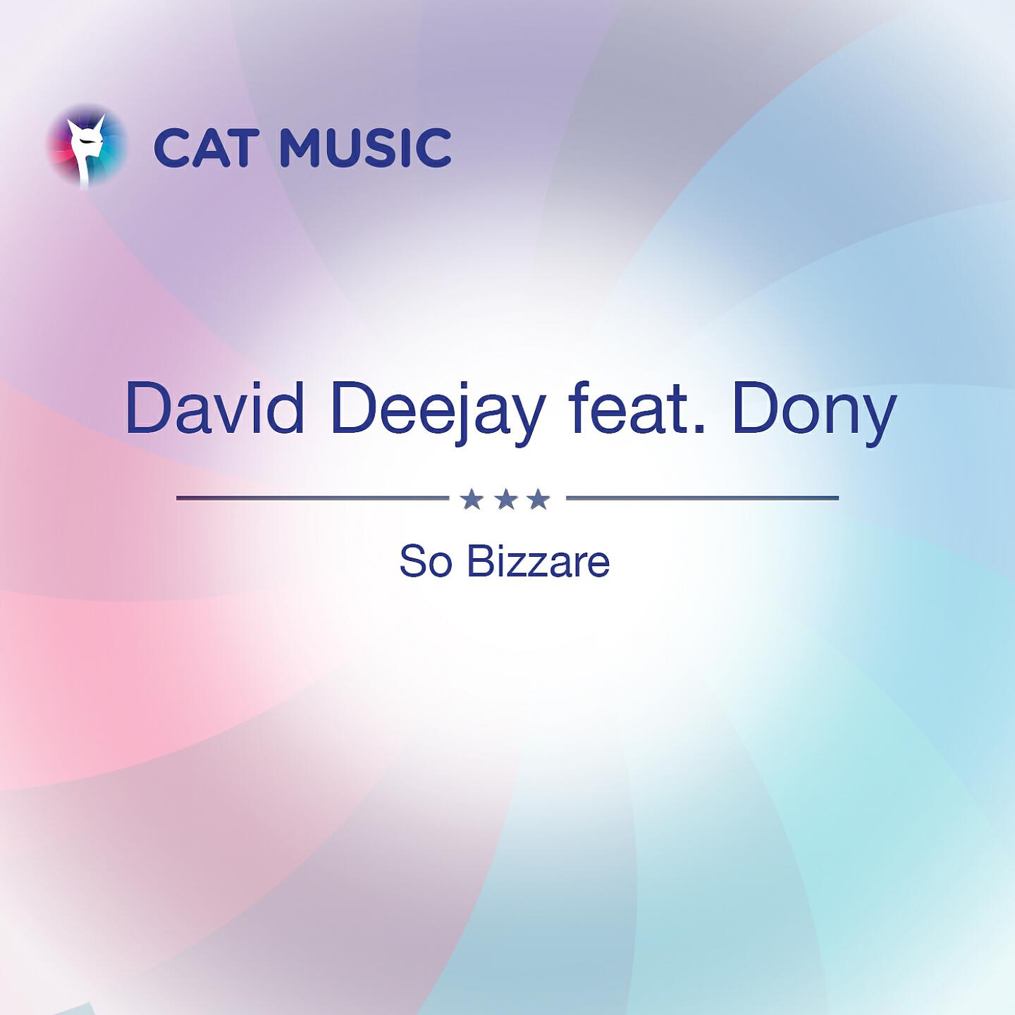 David DeeJay - So Bizzare