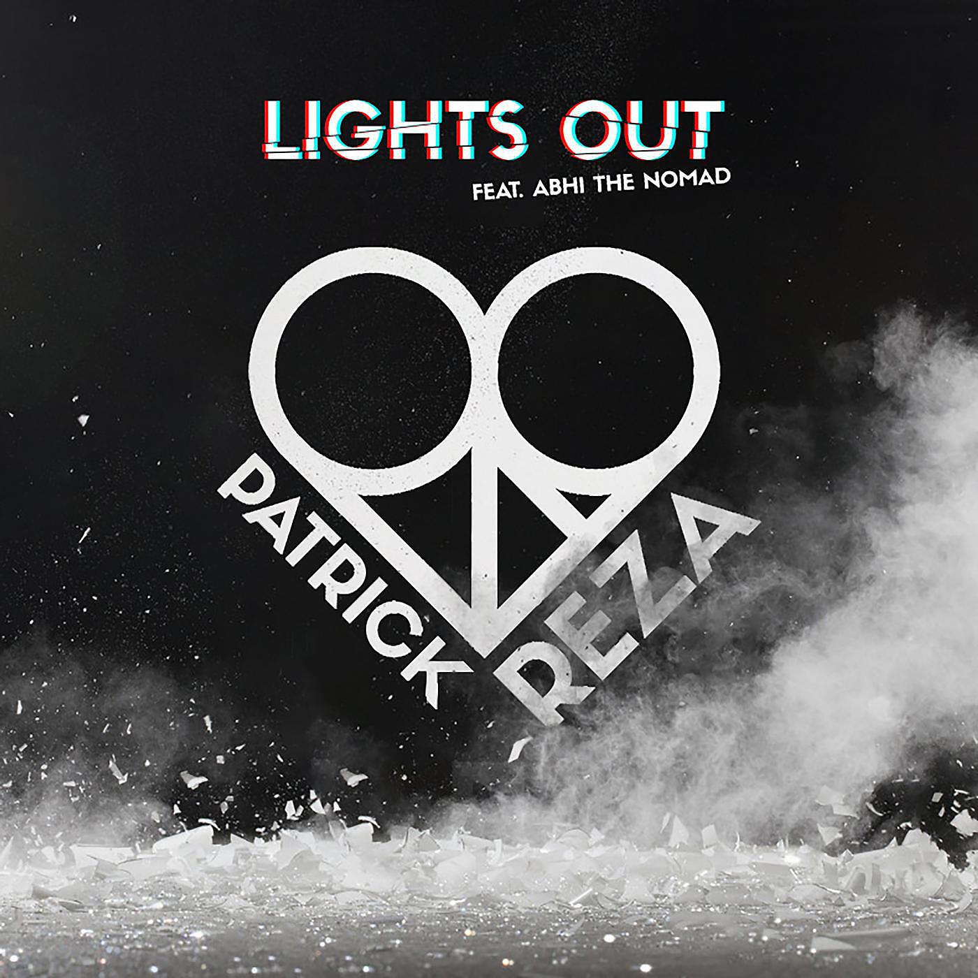 PatrickReza - Lights out (feat. Abhi the Nomad)