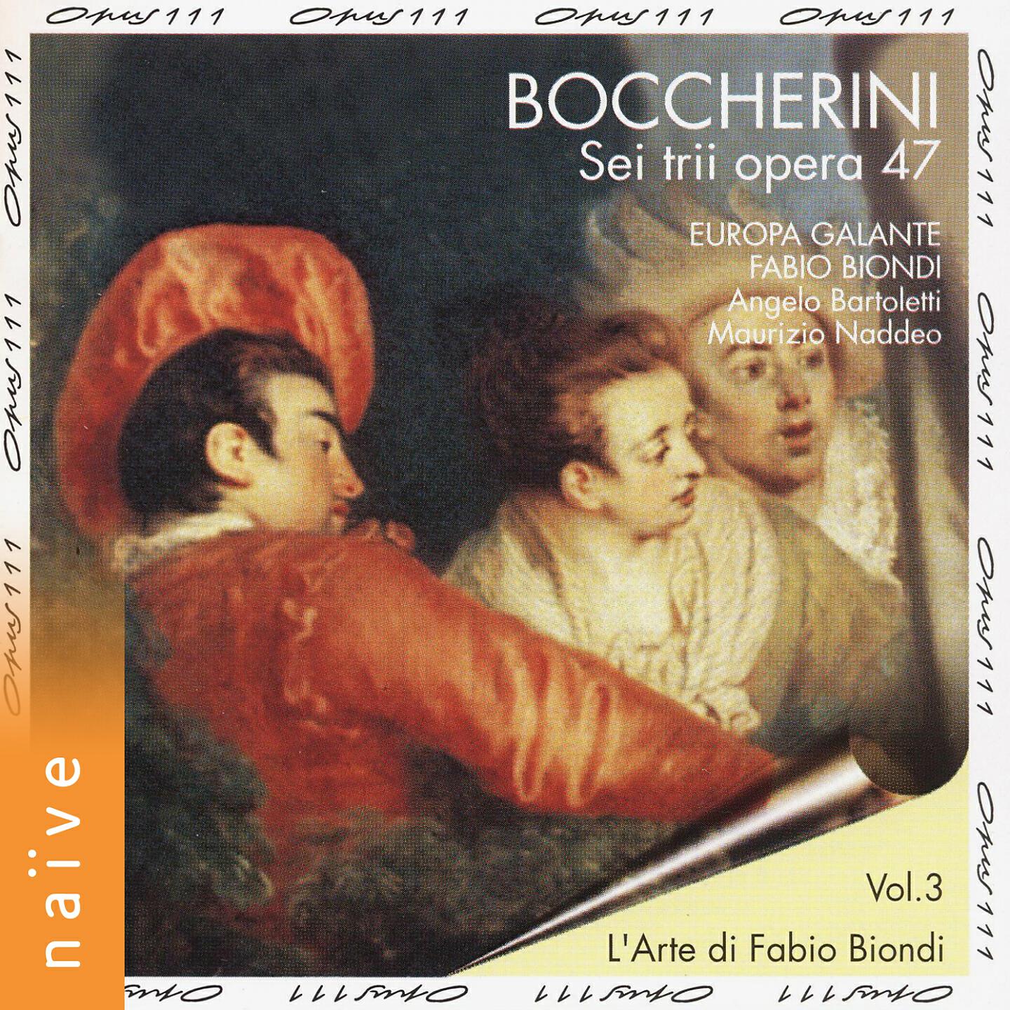 Europa Galante - 6 String Trios, Op. 47, No. 5 in D Major, G. 111: II. Tempo di minuetto