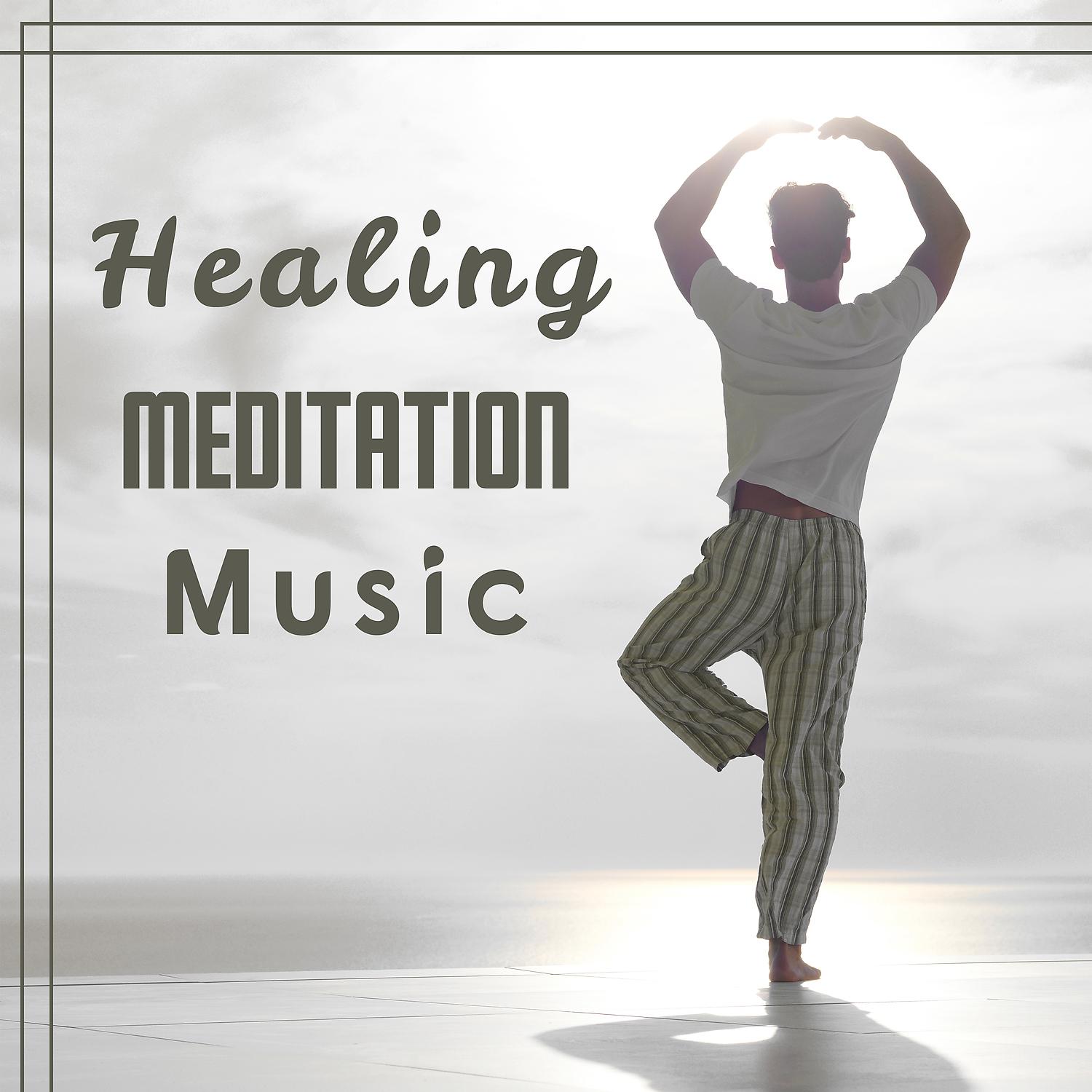 Постер альбома Healing Meditation Music – Pure Sounds of Nature, Meditation Music, Kundalini Yoga, Pilates Music