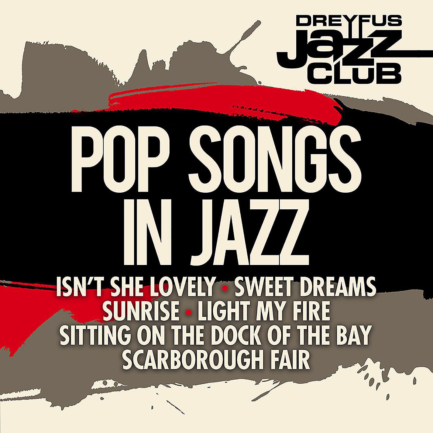 Постер альбома Dreyfus Jazz Club: Pop Songs in Jazz