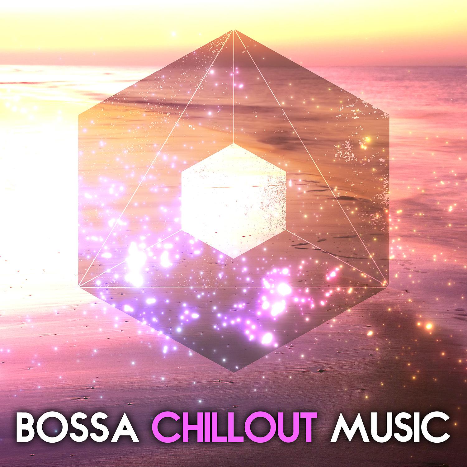 Постер альбома Bossa Chillout Music - Sunny Chilling, Tropical Lounge, Party Night