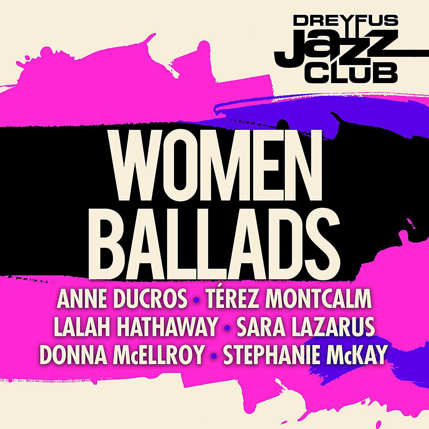 Постер альбома Dreyfus Jazz Club: Women Ballads