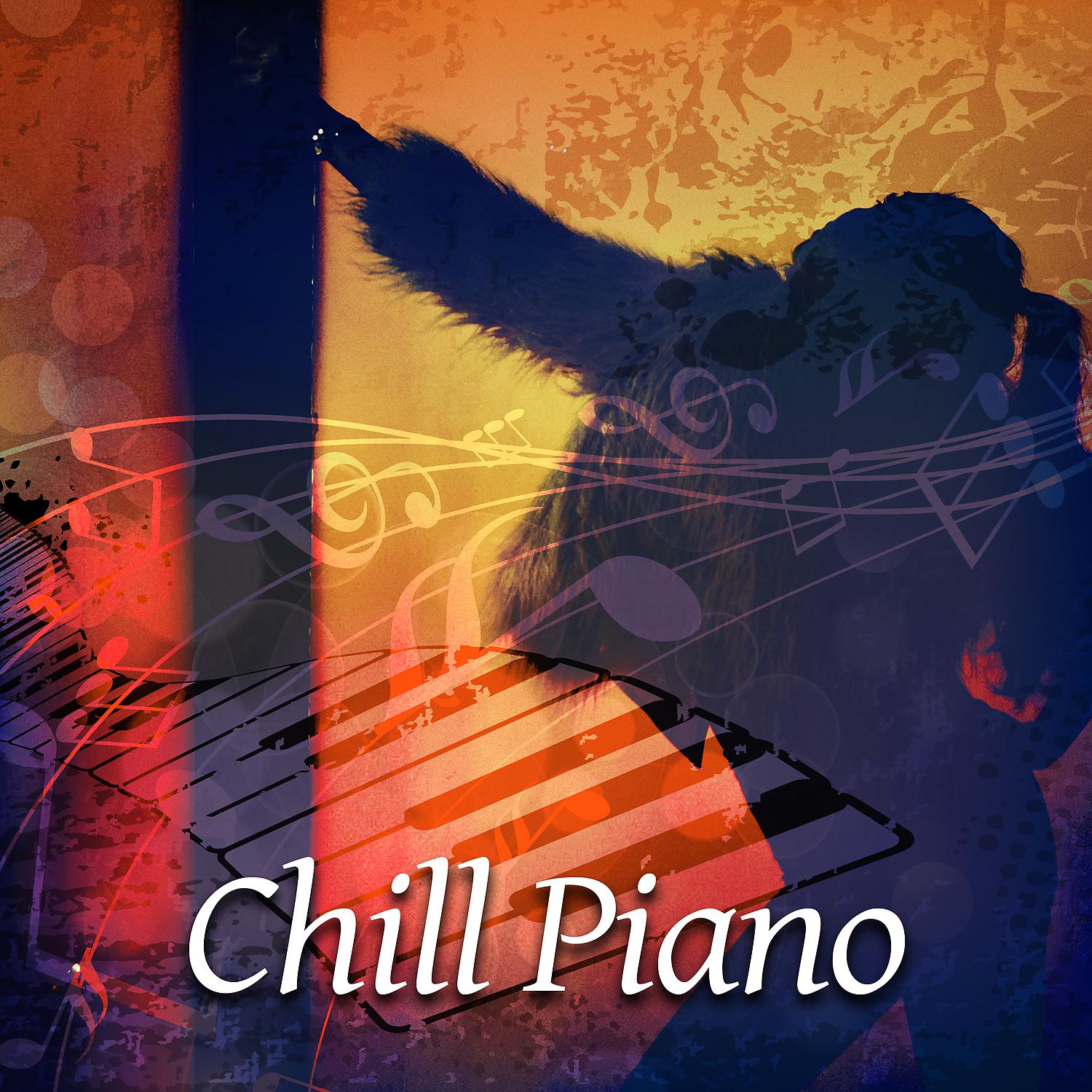 Постер альбома Chill Piano – Best Calming Jazz, Instrumental Lounge, Music for Bar and Restaurant, Silent Jazz Piano Sounds