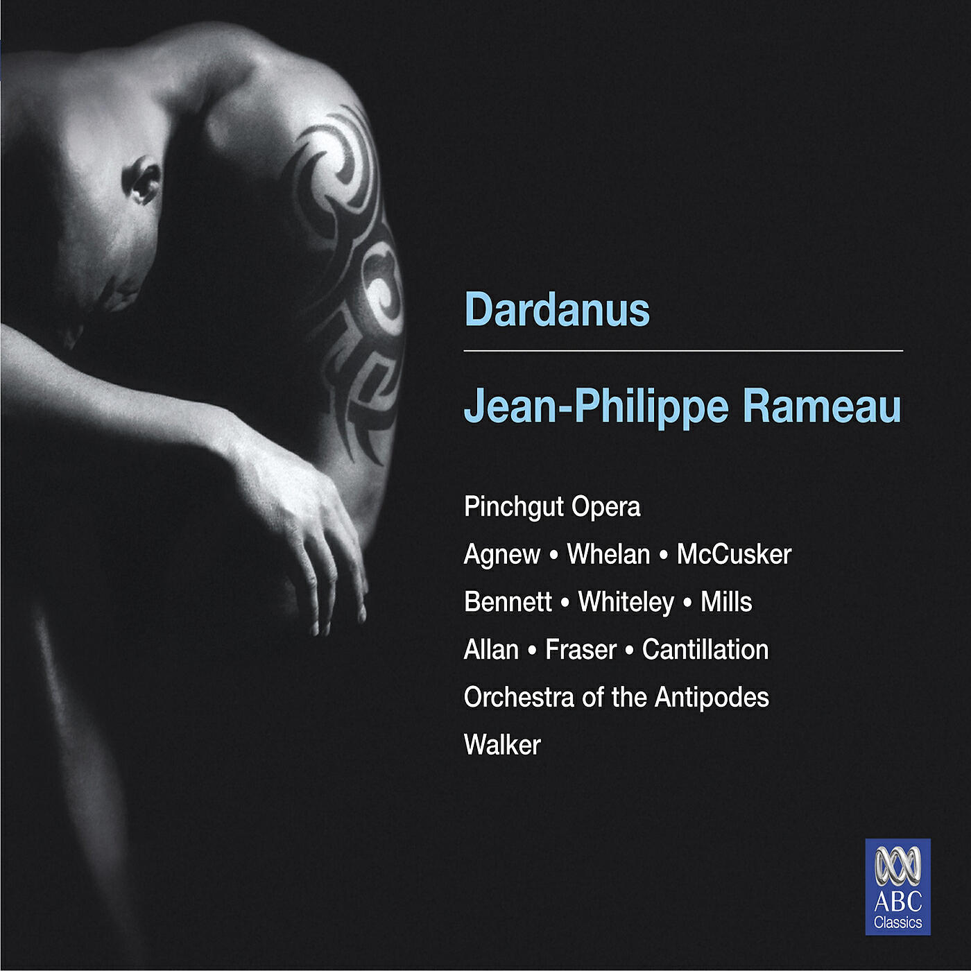 Antony Walker - Rameau: Dardanus RCT 35 / Act 3, Scene 3 - 