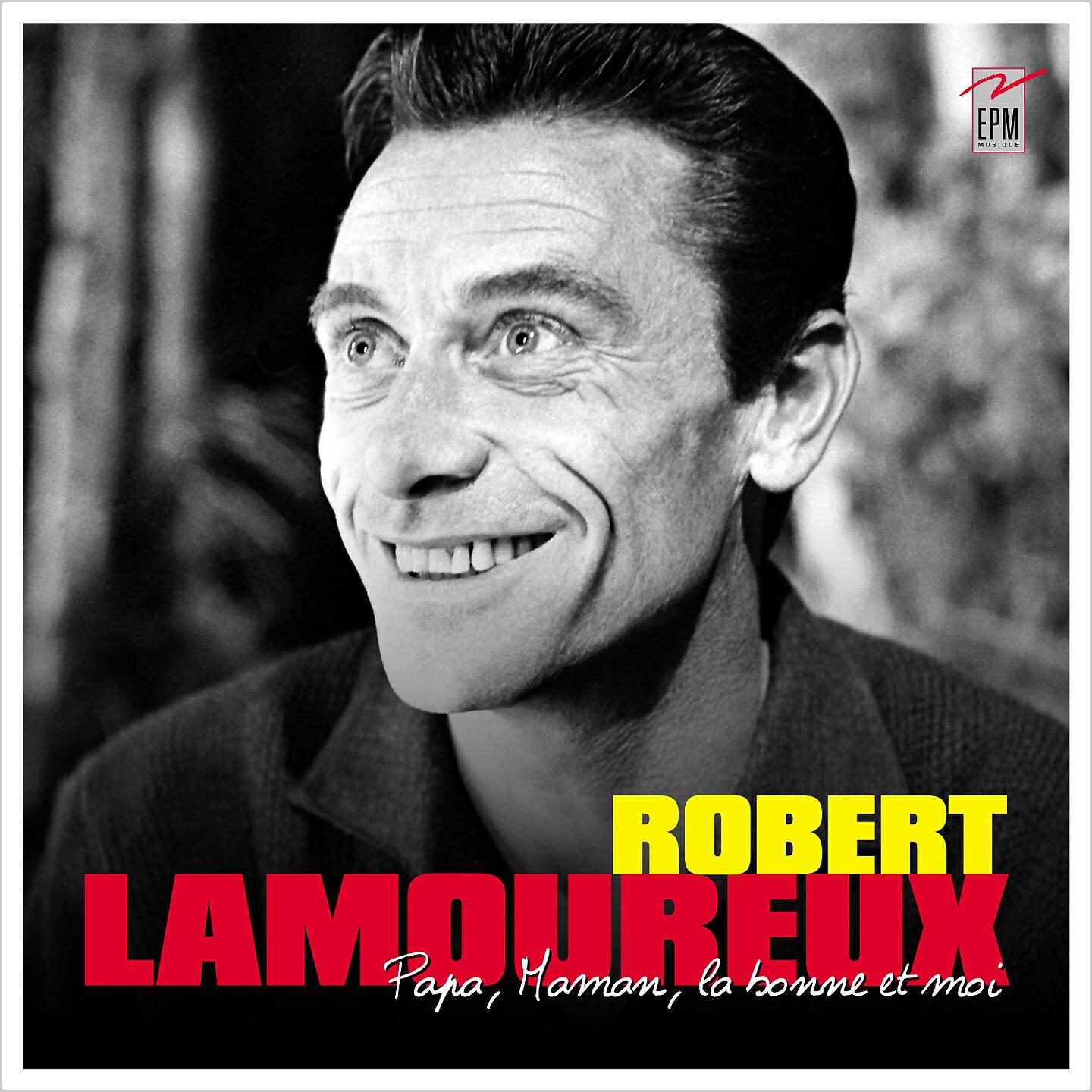 Robert Lamoureux - Mon fils et moi